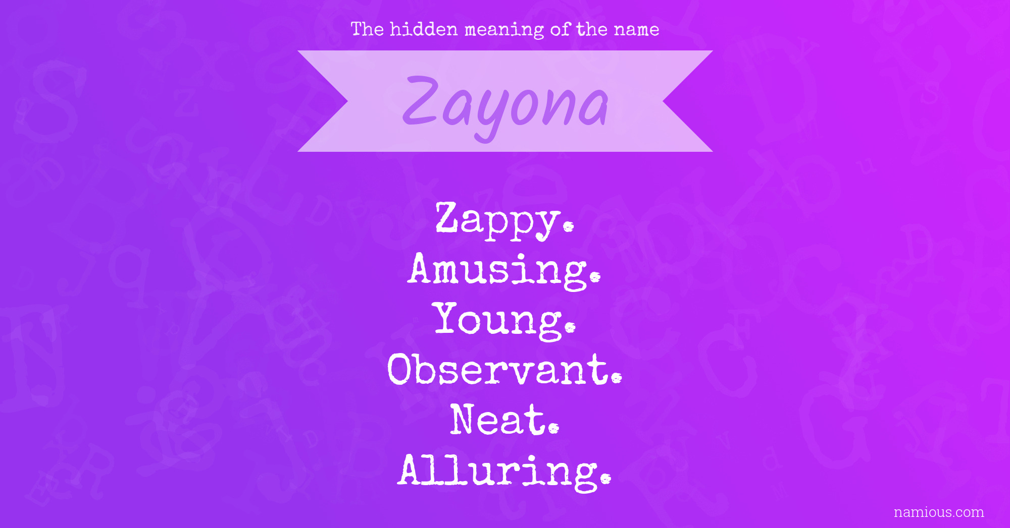 The hidden meaning of the name Zayona