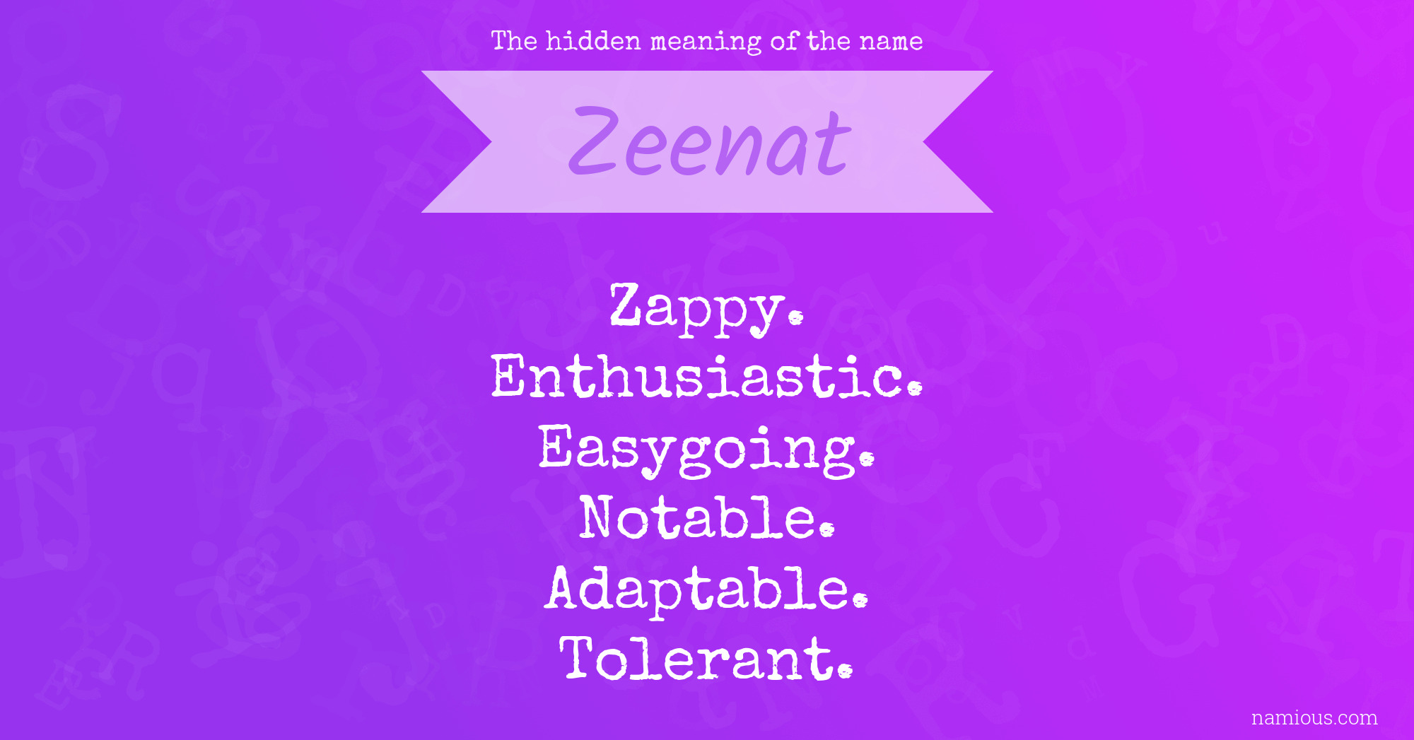 The hidden meaning of the name Zeenat