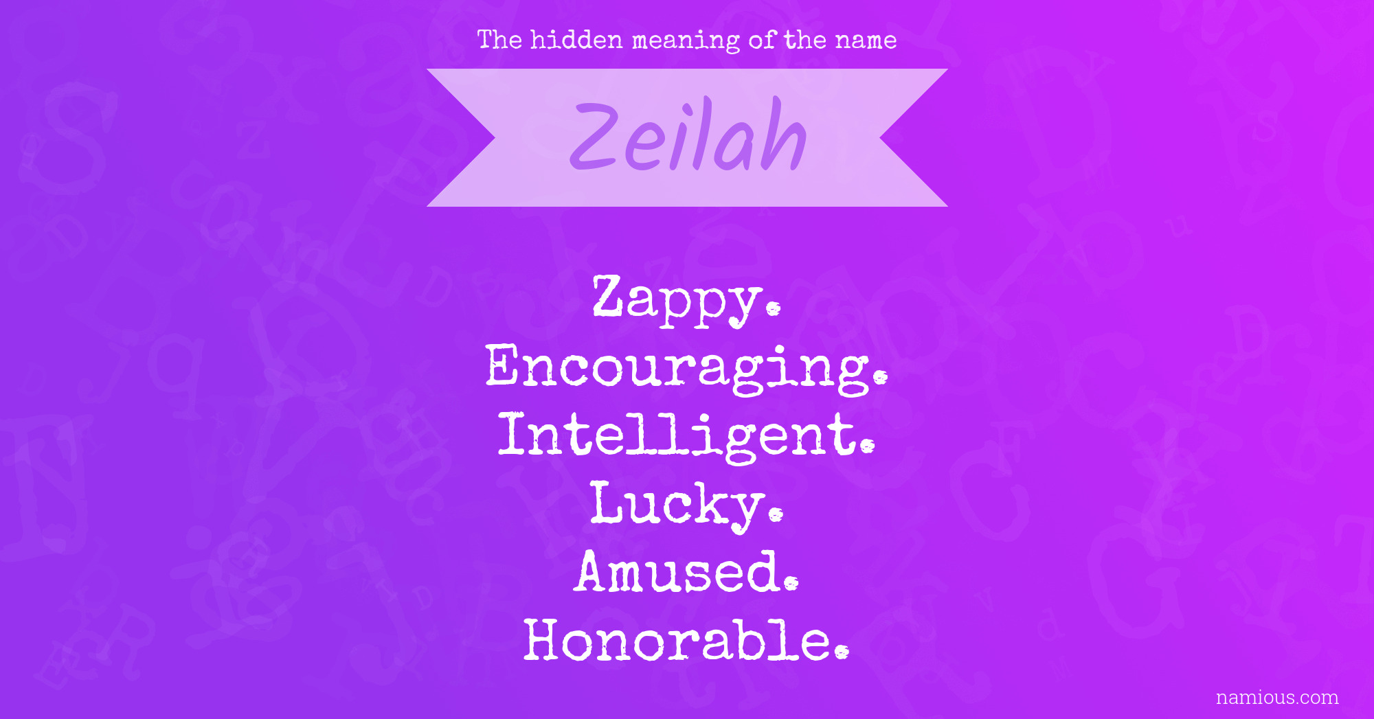 The hidden meaning of the name Zeilah