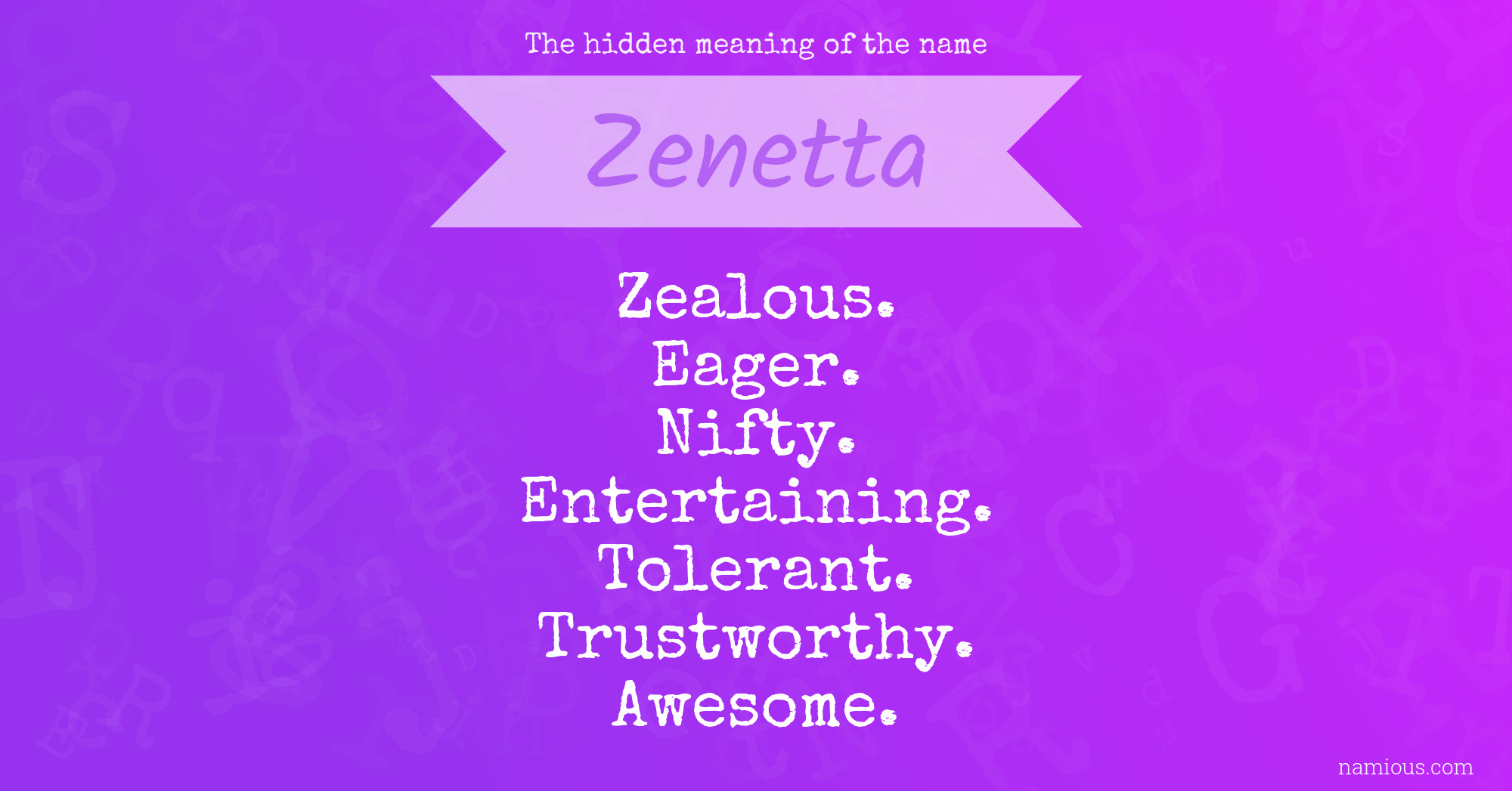 The hidden meaning of the name Zenetta