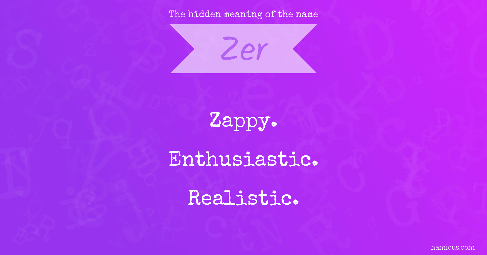 The hidden meaning of the name Zer