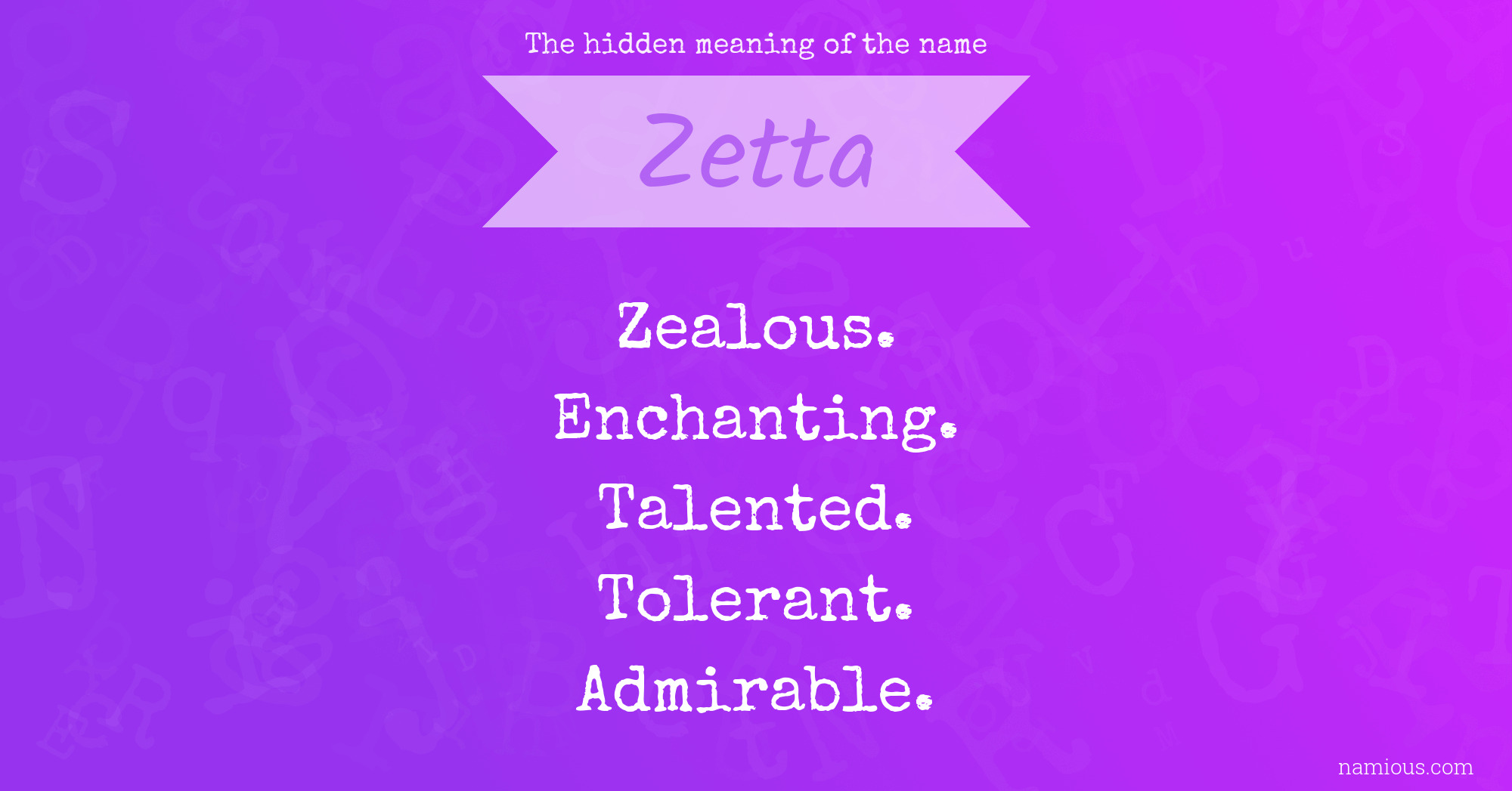 The hidden meaning of the name Zetta