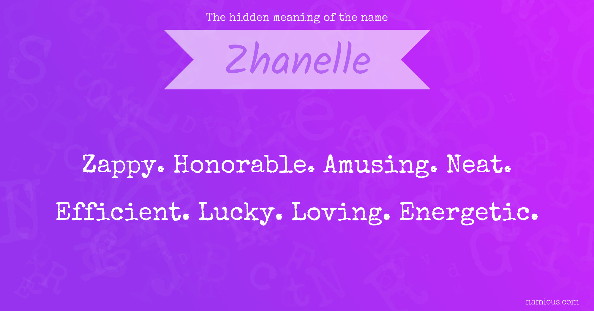 The hidden meaning of the name Zhanelle