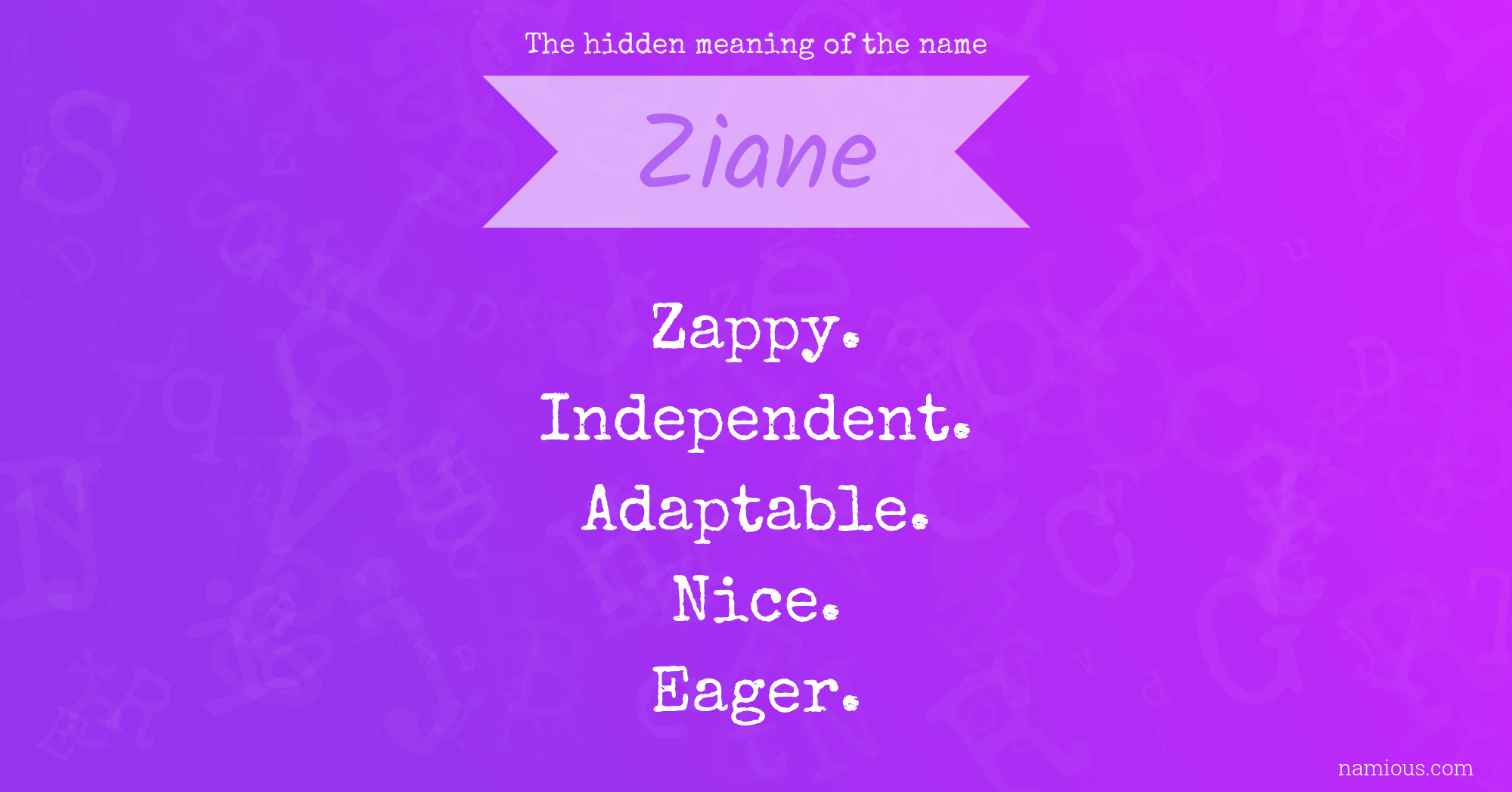 The hidden meaning of the name Ziane