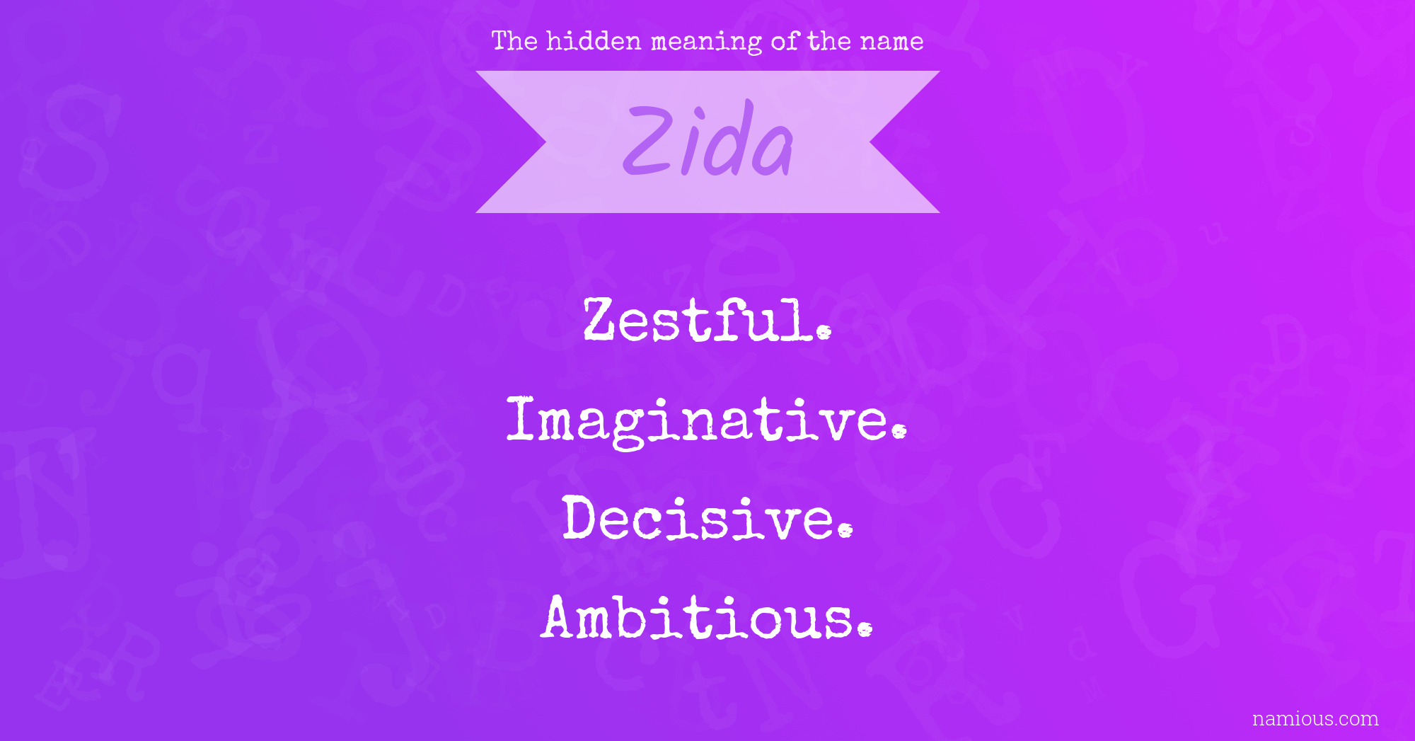 The hidden meaning of the name Zida