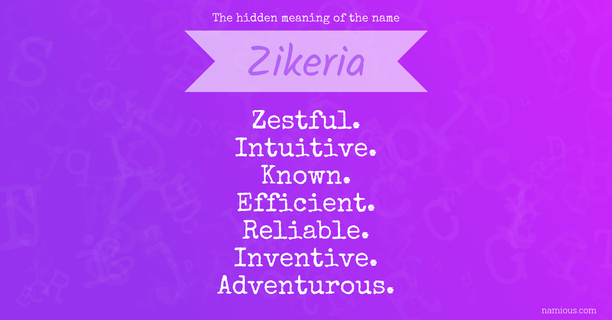 The hidden meaning of the name Zikeria