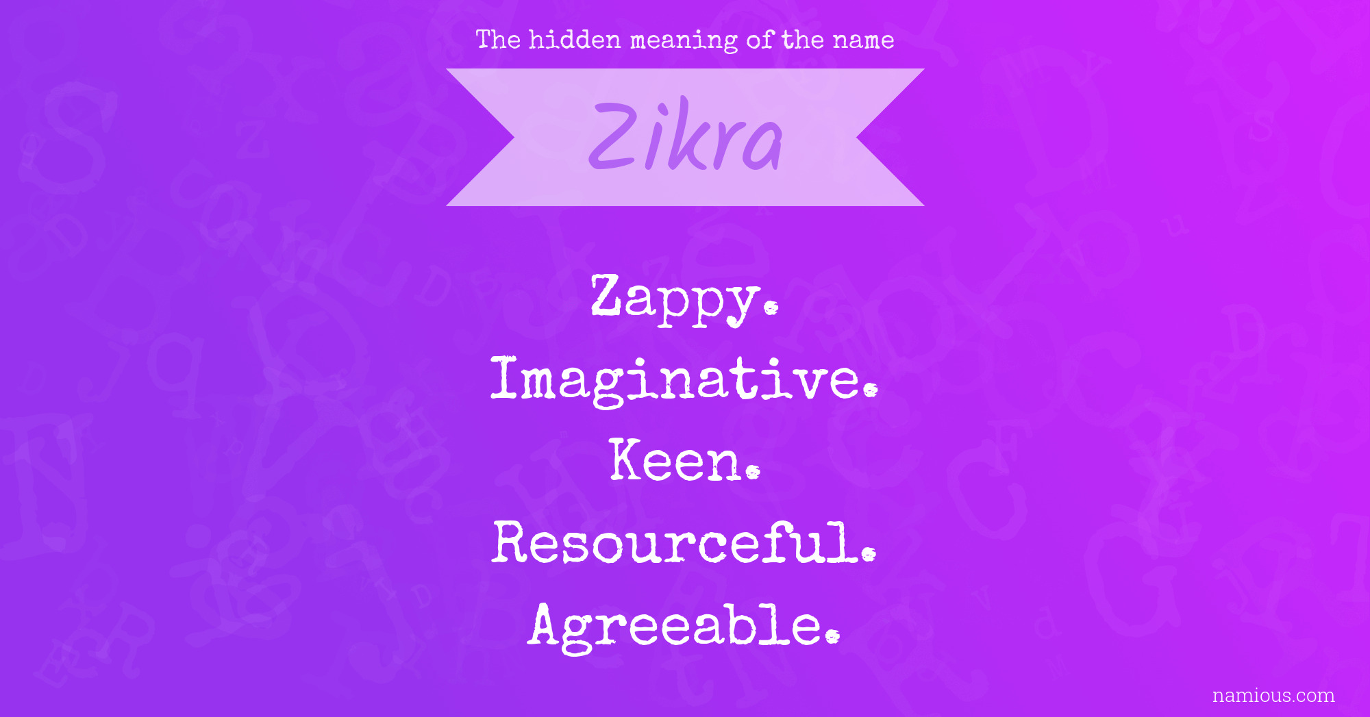 The hidden meaning of the name Zikra