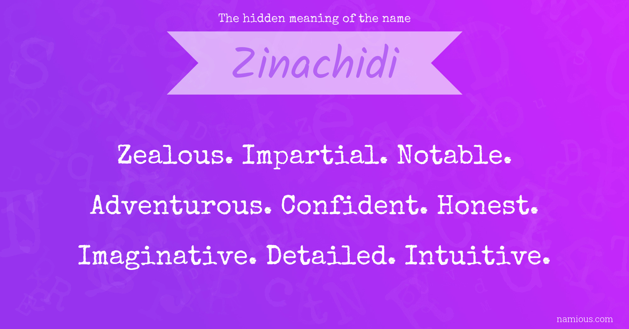 The hidden meaning of the name Zinachidi