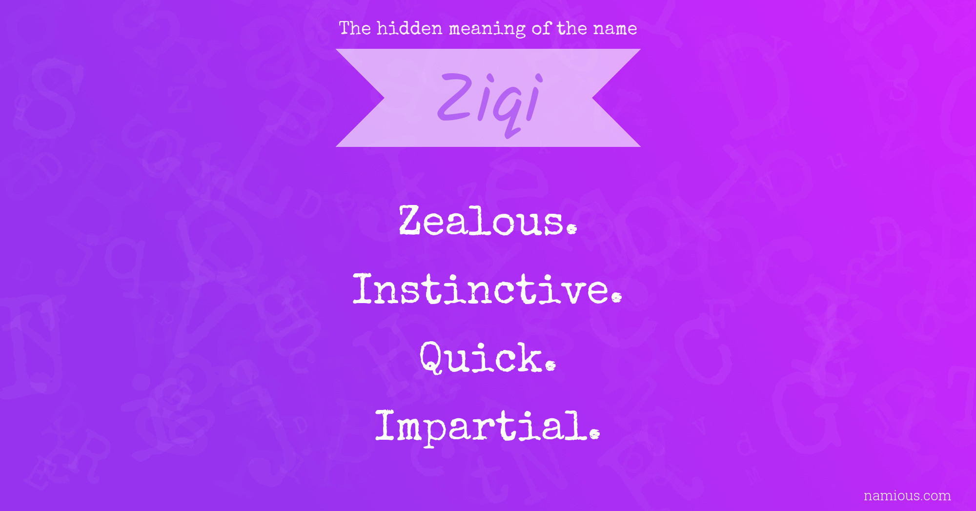 The hidden meaning of the name Ziqi