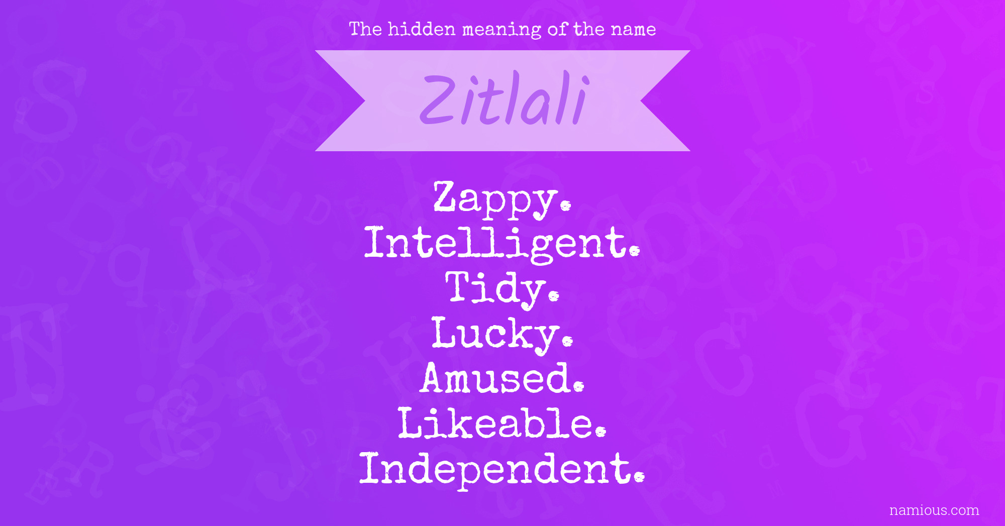 The hidden meaning of the name Zitlali