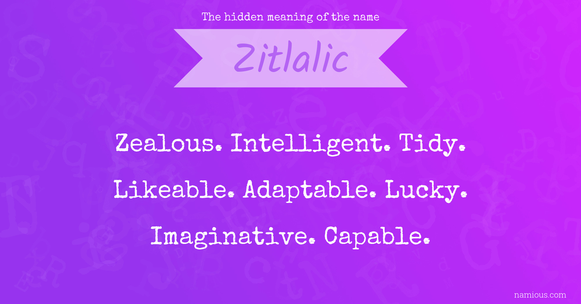 The hidden meaning of the name Zitlalic