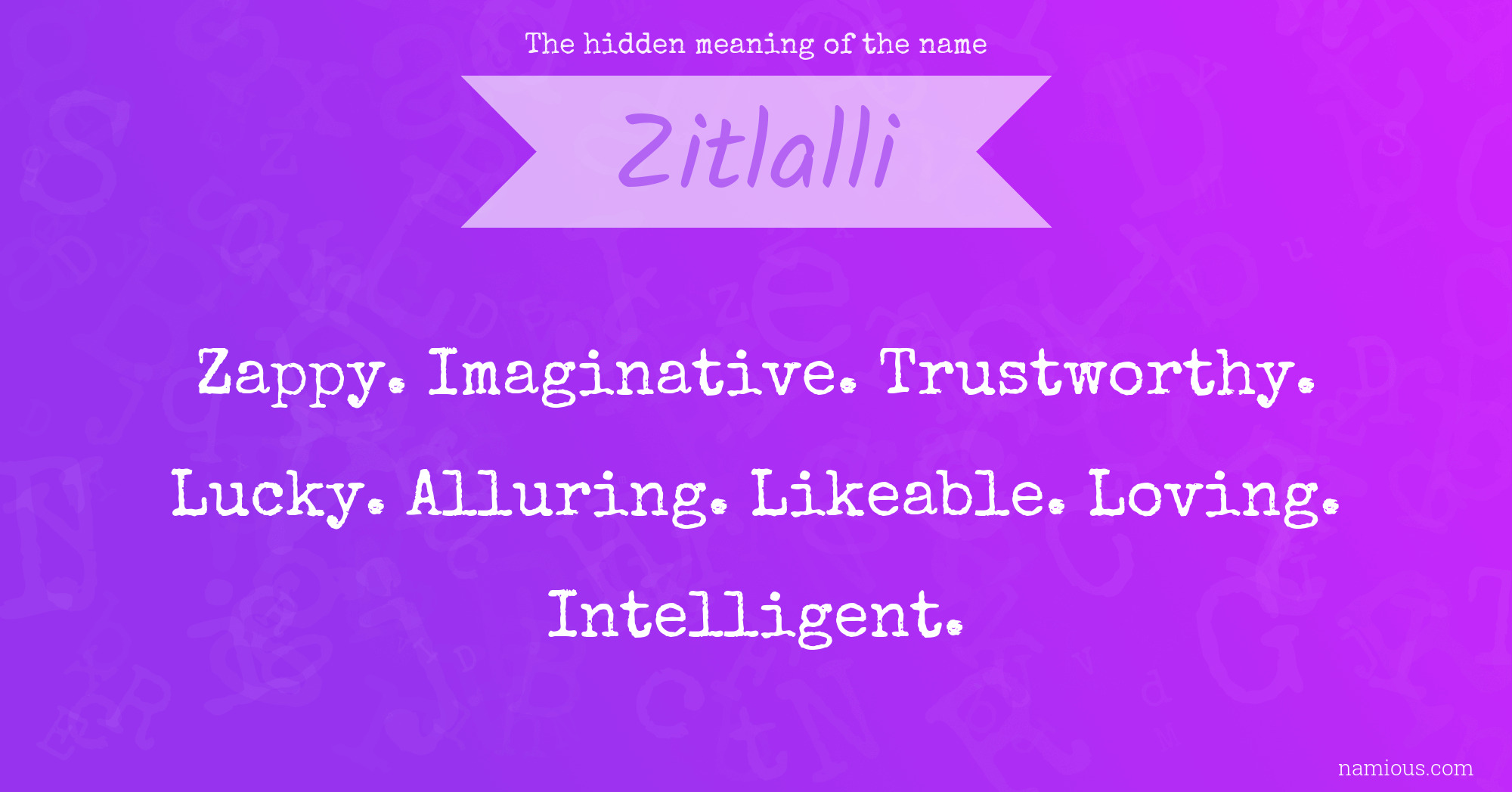 The hidden meaning of the name Zitlalli