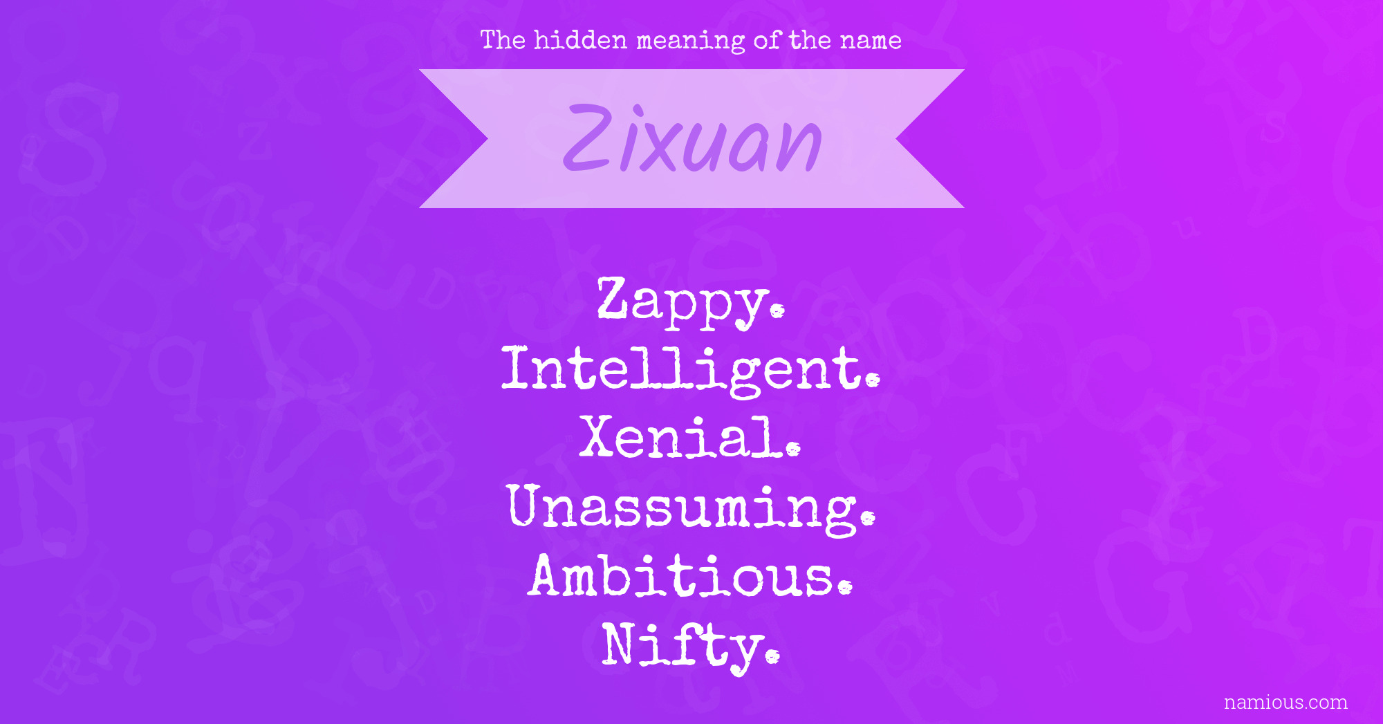 The hidden meaning of the name Zixuan