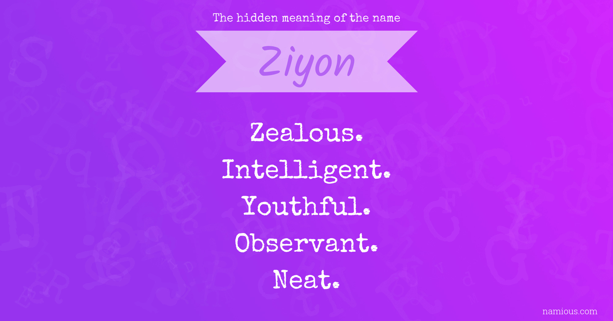 The hidden meaning of the name Ziyon