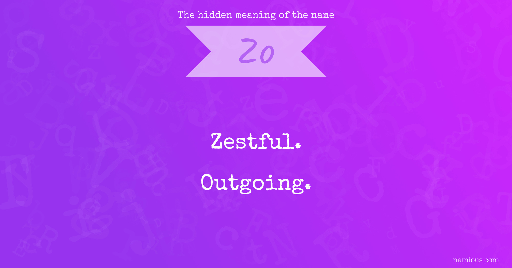 The hidden meaning of the name Zo