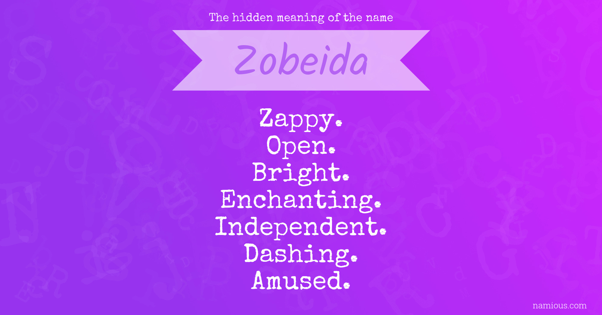 The hidden meaning of the name Zobeida