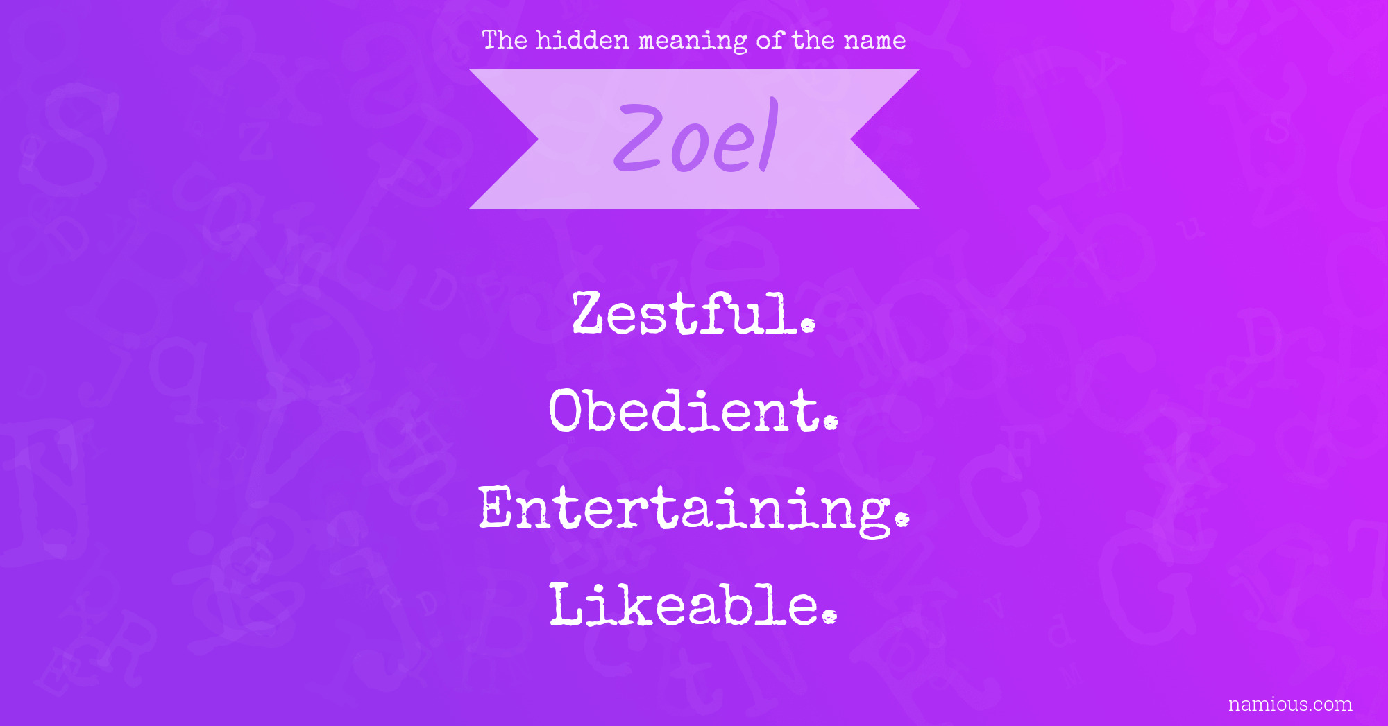 The hidden meaning of the name Zoel