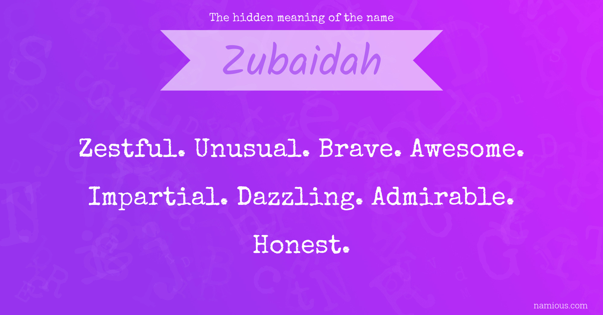 The hidden meaning of the name Zubaidah