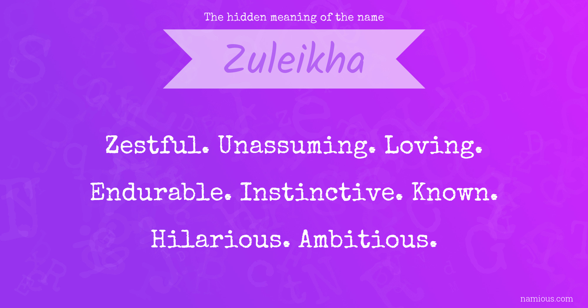 The hidden meaning of the name Zuleikha