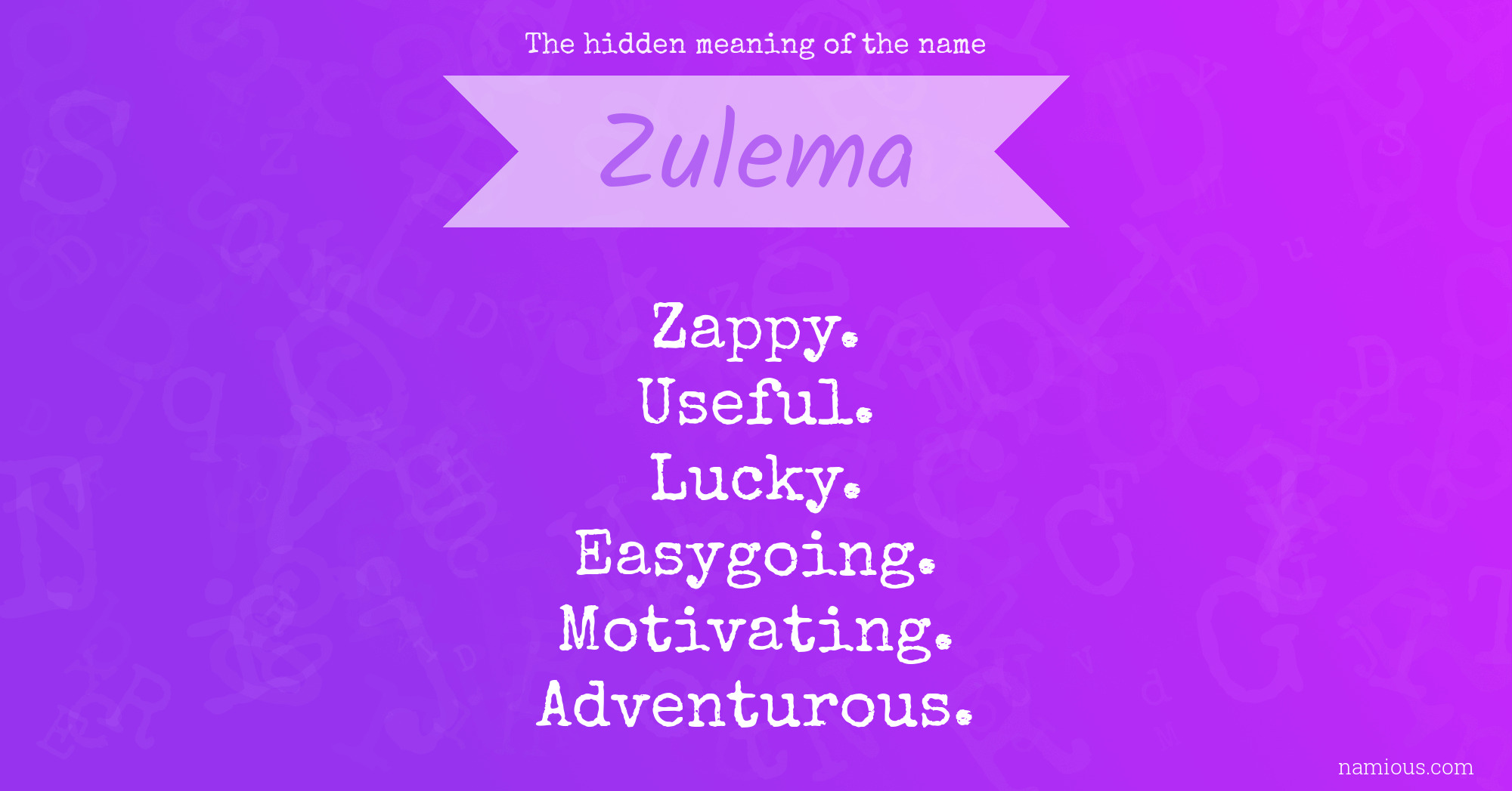 The hidden meaning of the name Zulema