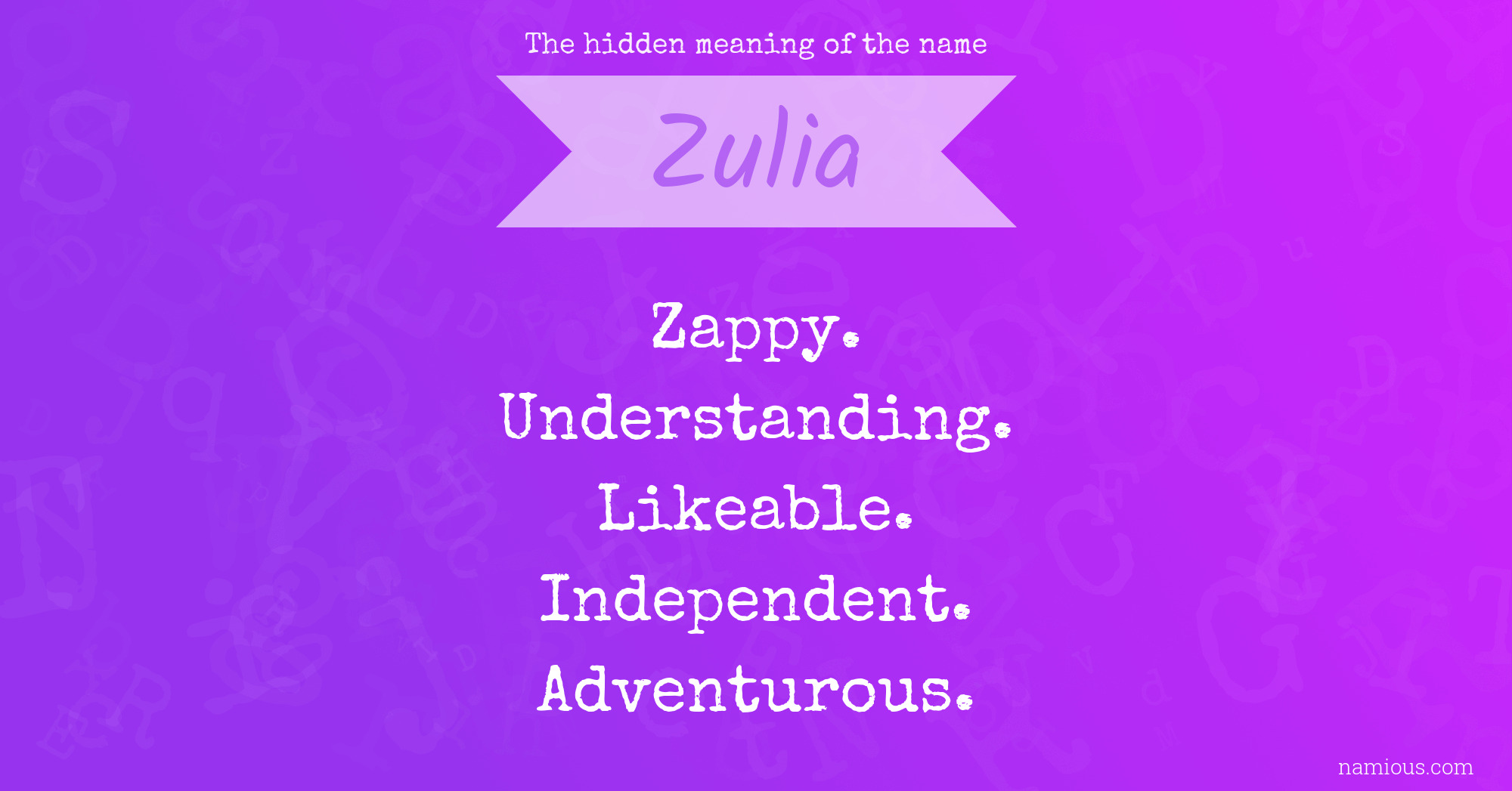 The hidden meaning of the name Zulia