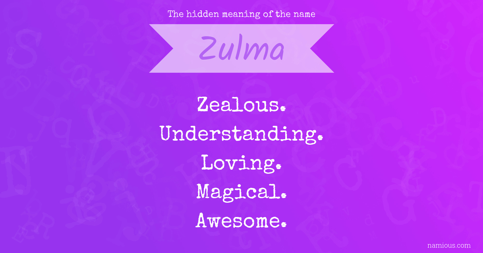 The hidden meaning of the name Zulma