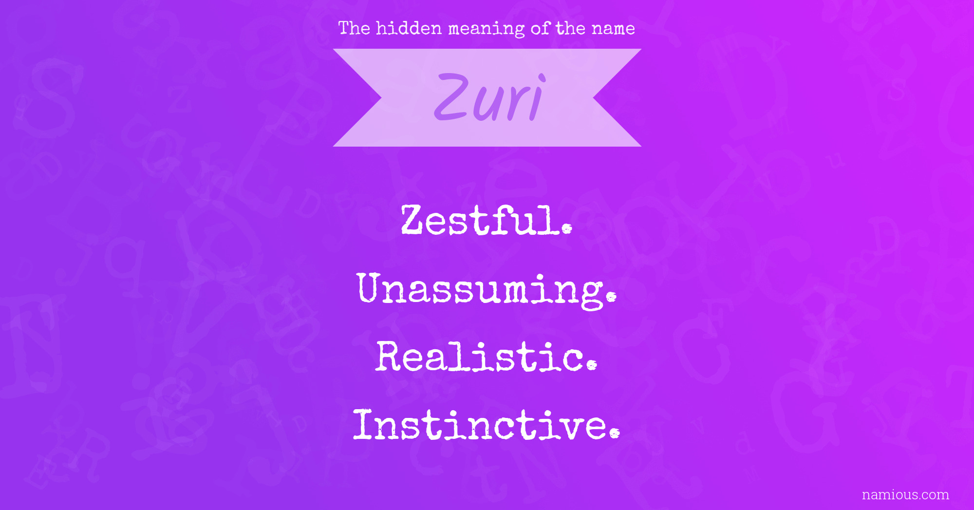The hidden meaning of the name Zuri