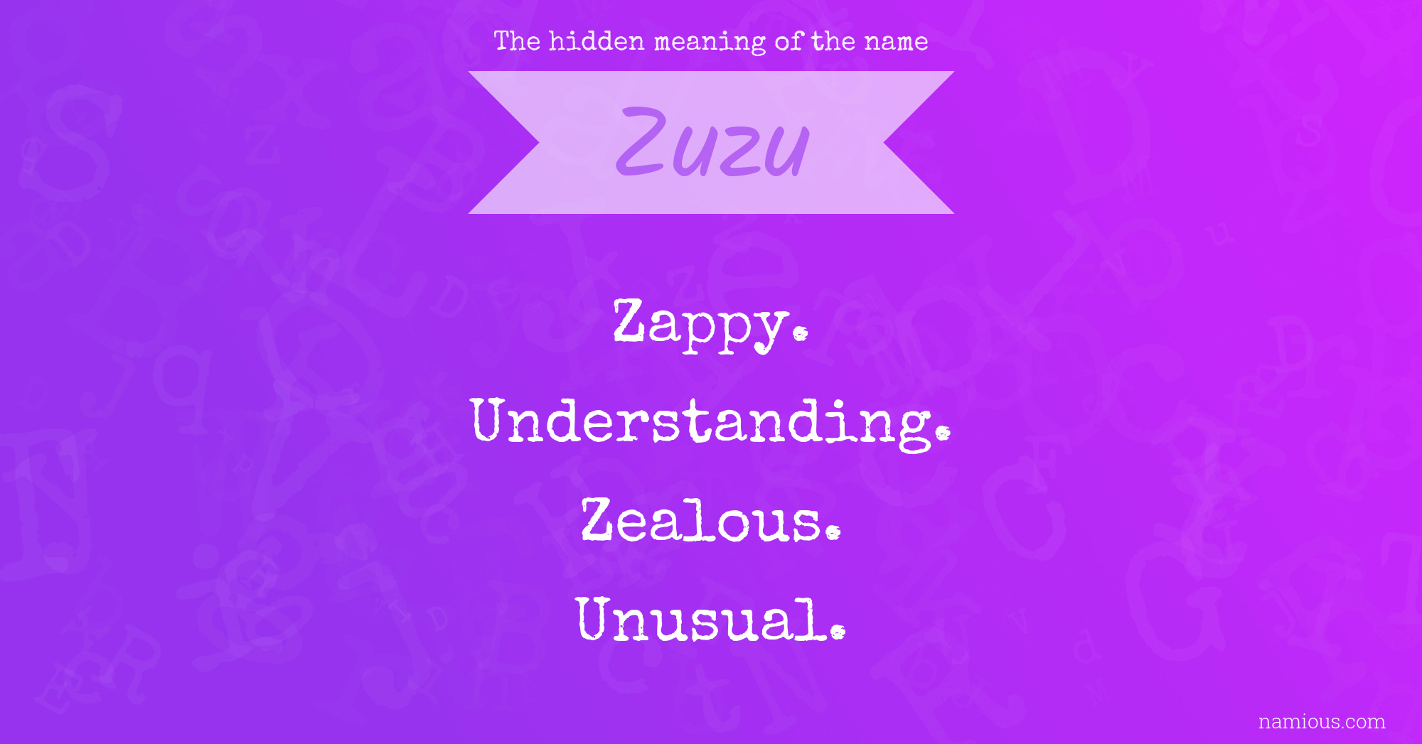 The hidden meaning of the name Zuzu