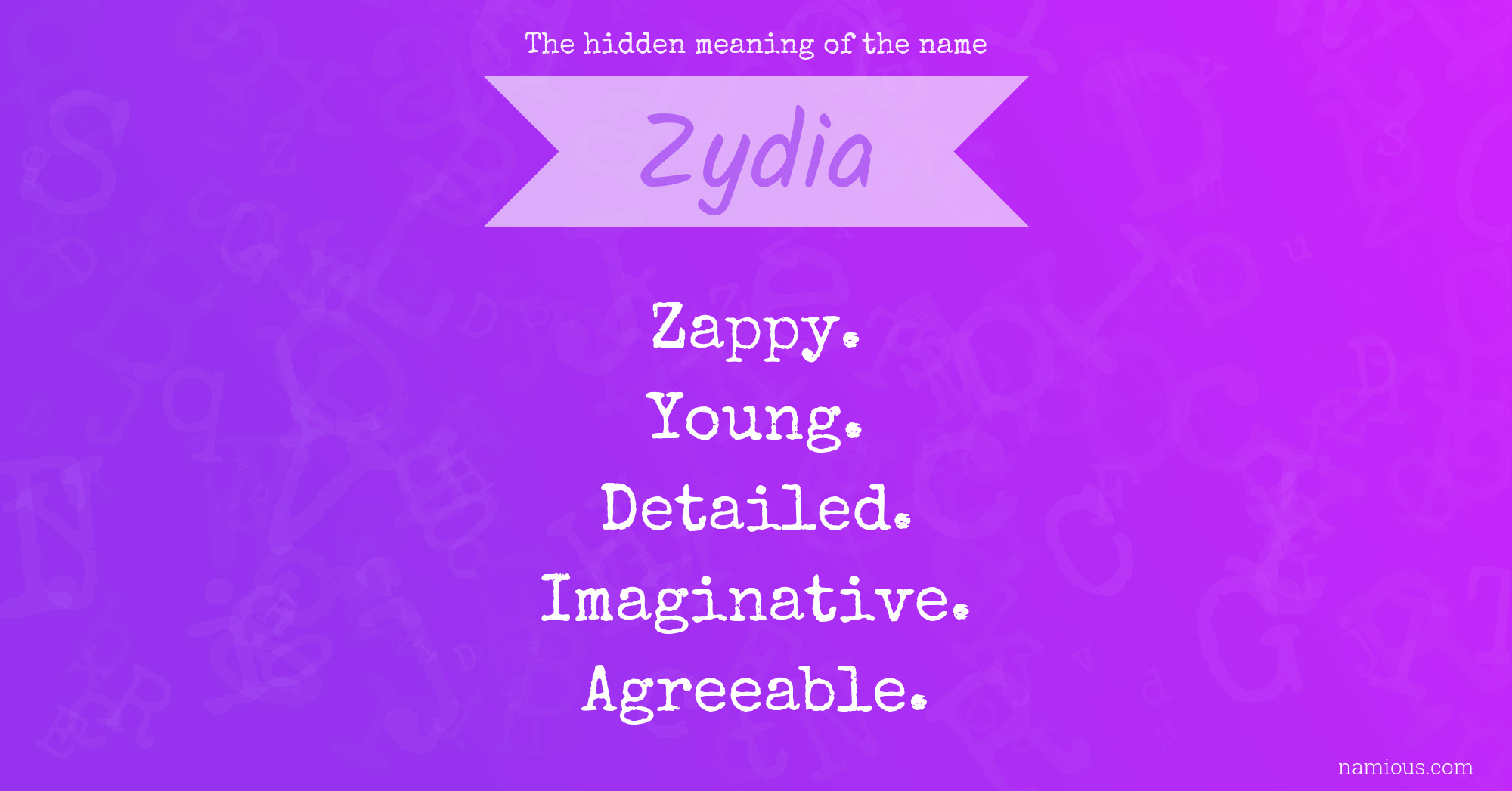 The hidden meaning of the name Zydia