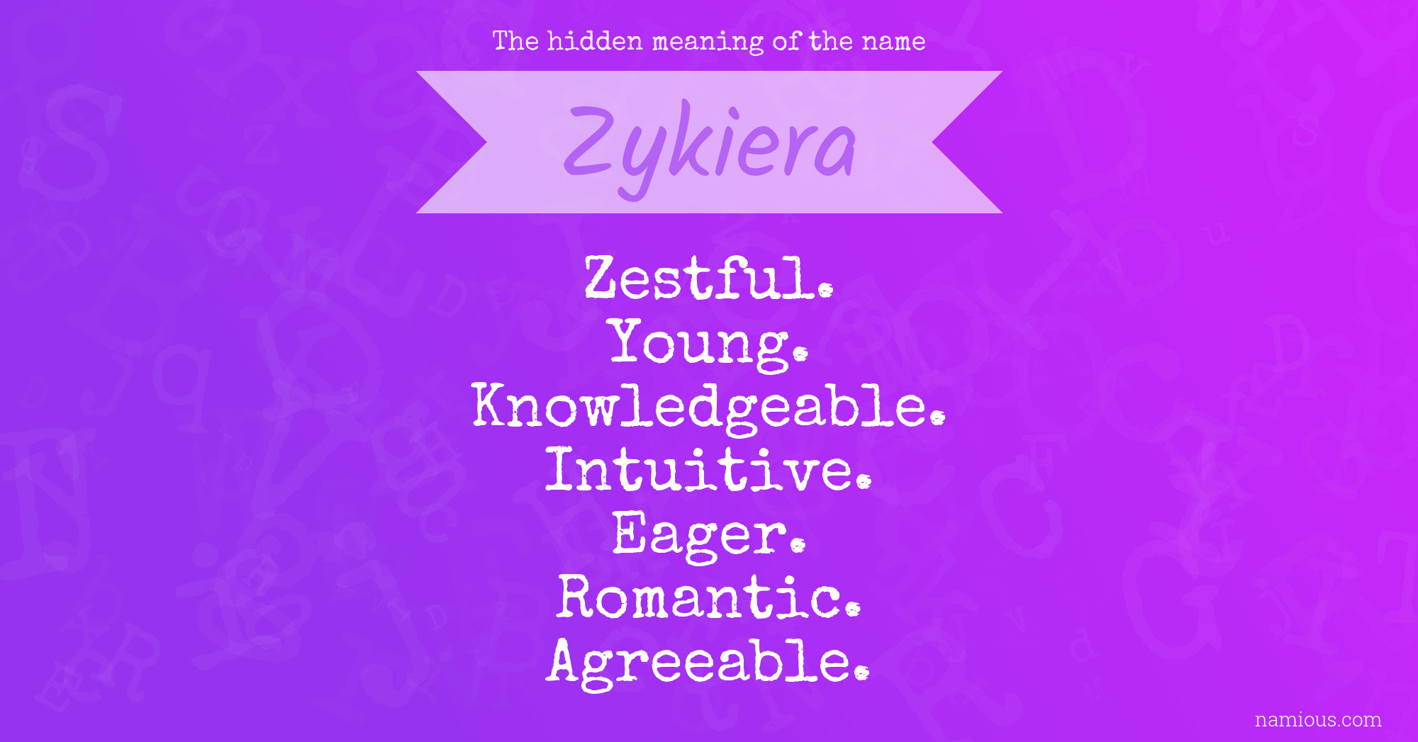 The hidden meaning of the name Zykiera