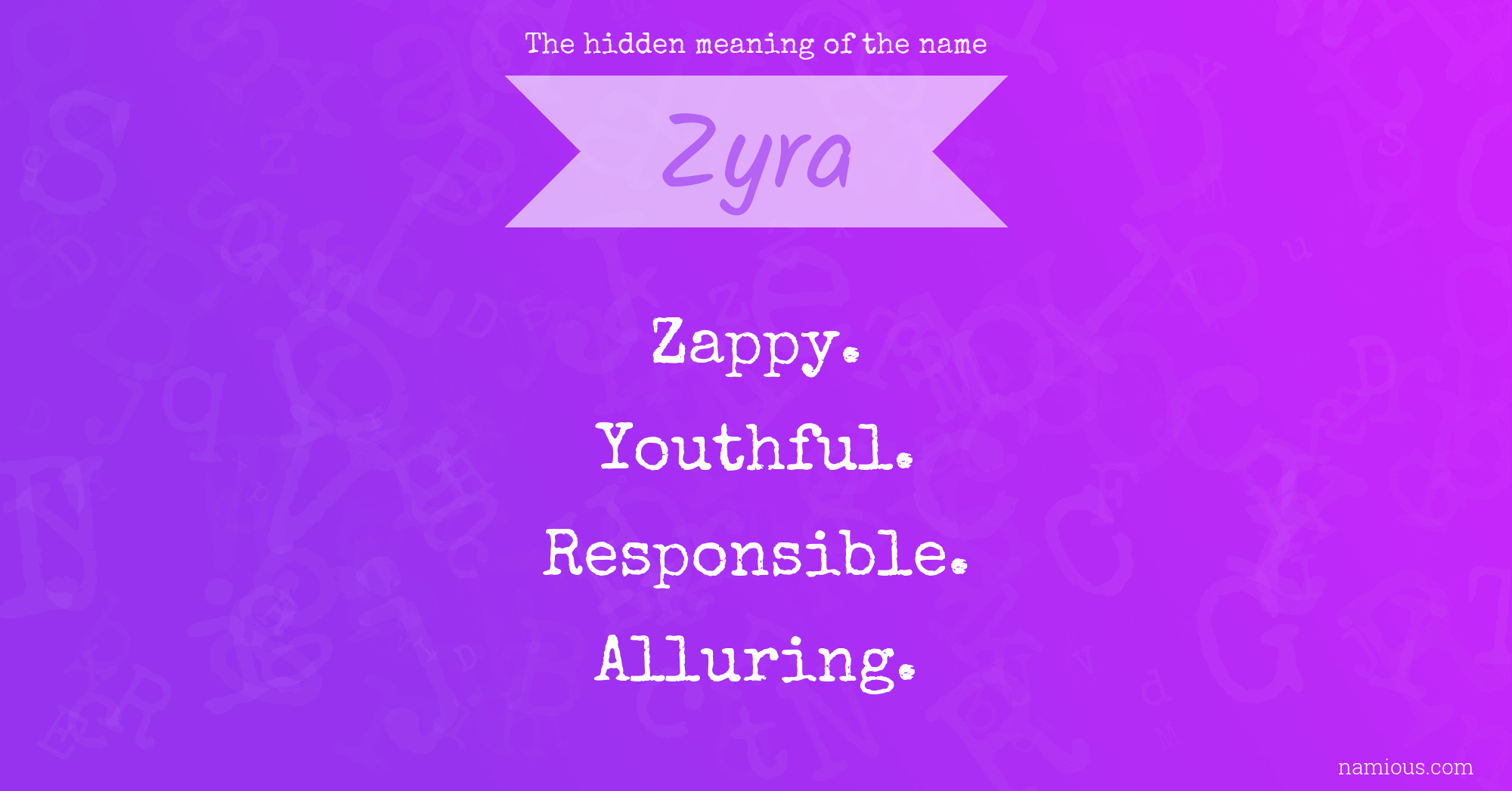 The hidden meaning of the name Zyra