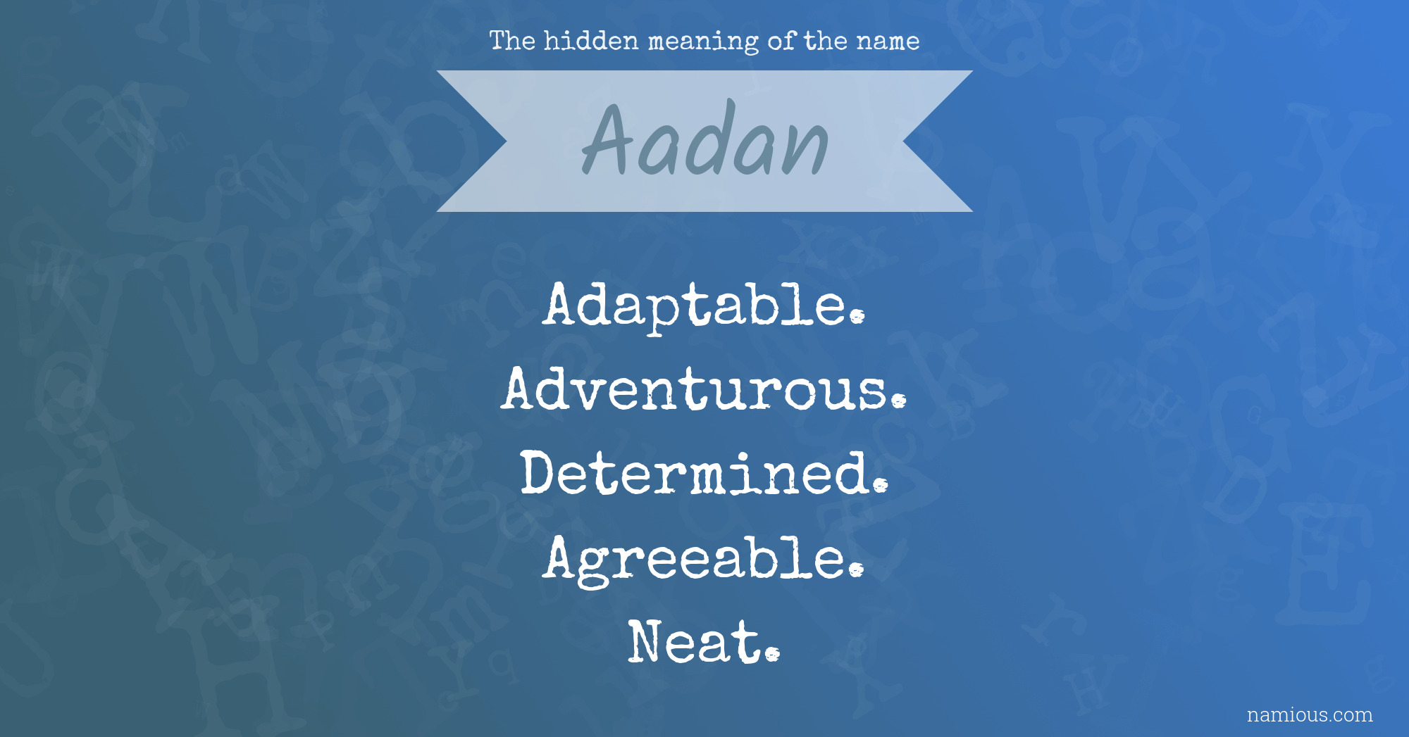 The hidden meaning of the name Aadan