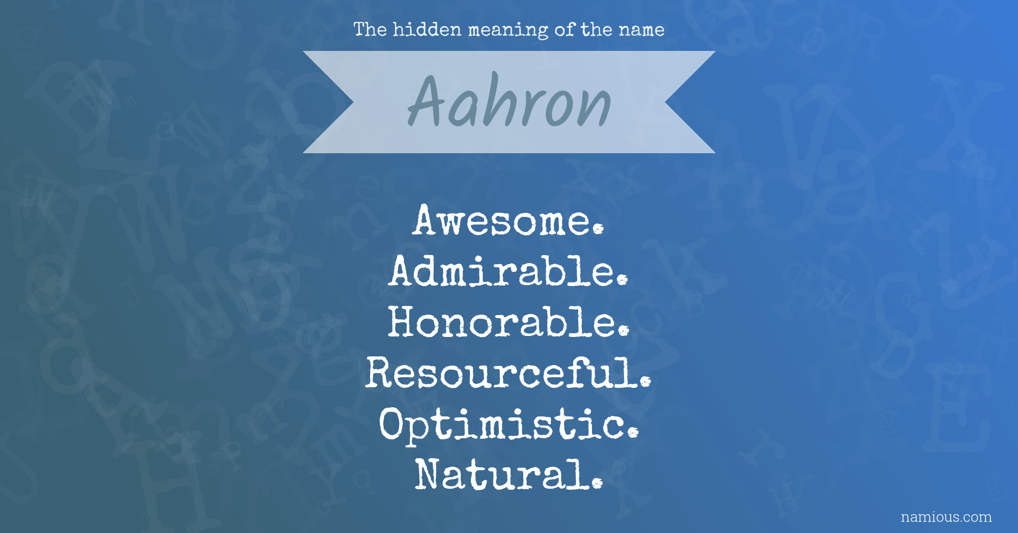 The hidden meaning of the name Aahron