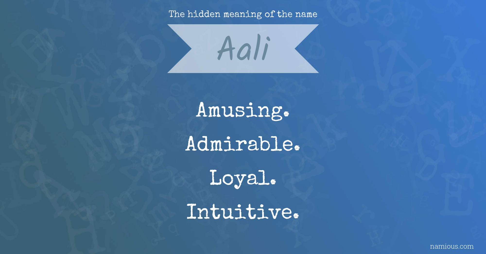 The hidden meaning of the name Aali