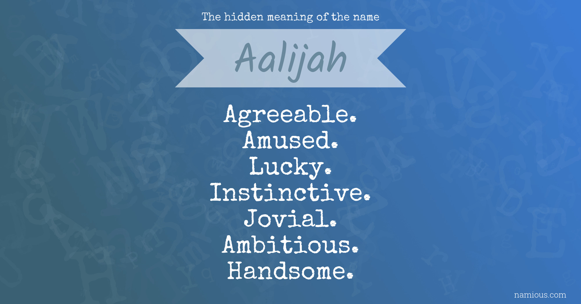 The hidden meaning of the name Aalijah