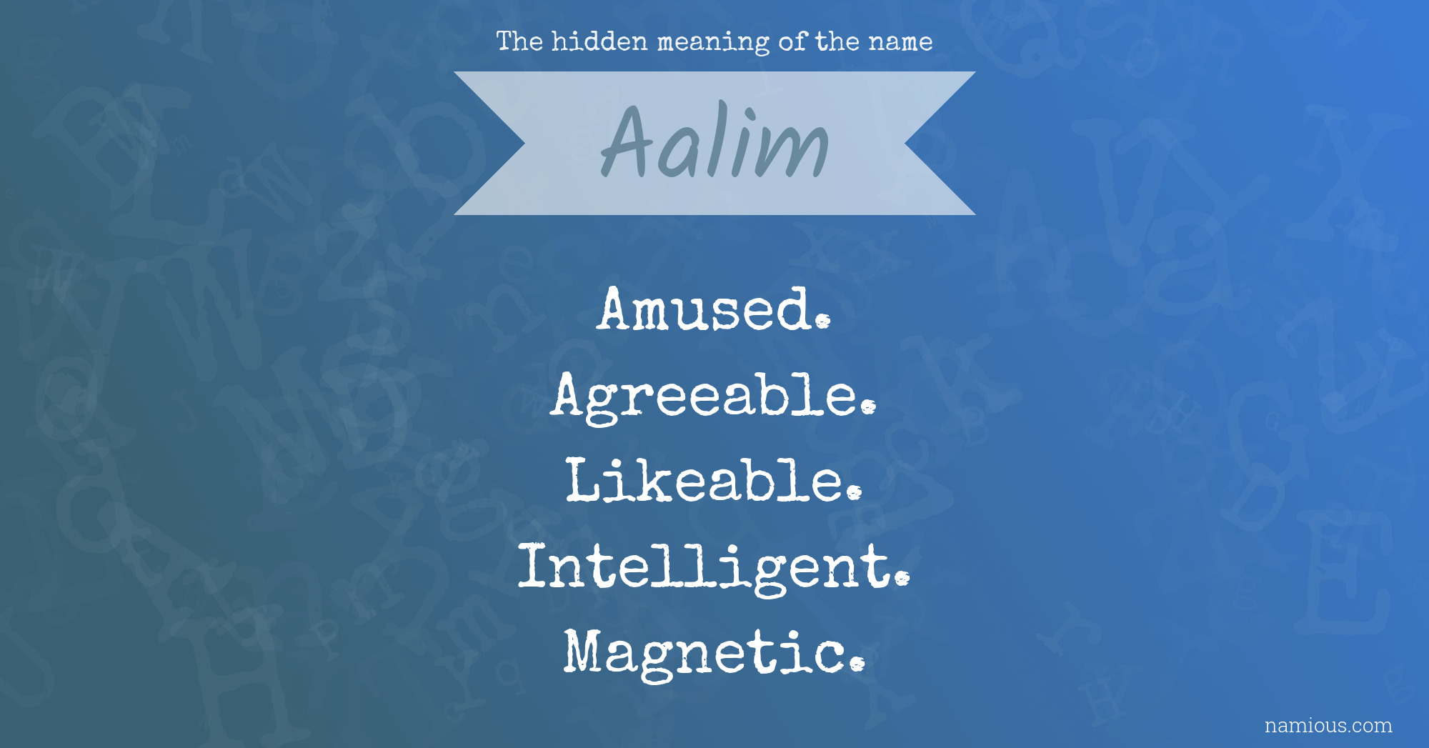 The hidden meaning of the name Aalim