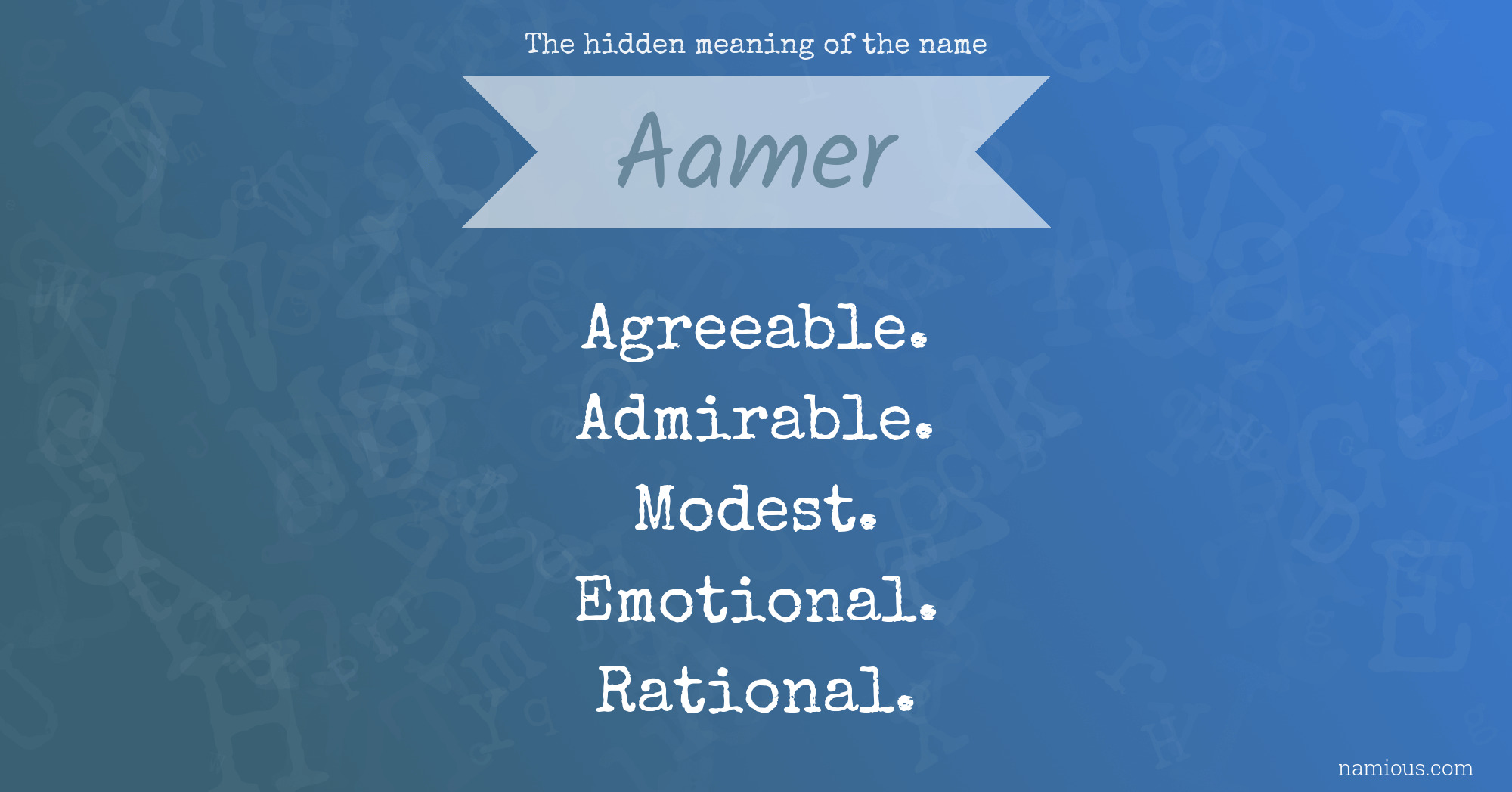 The hidden meaning of the name Aamer