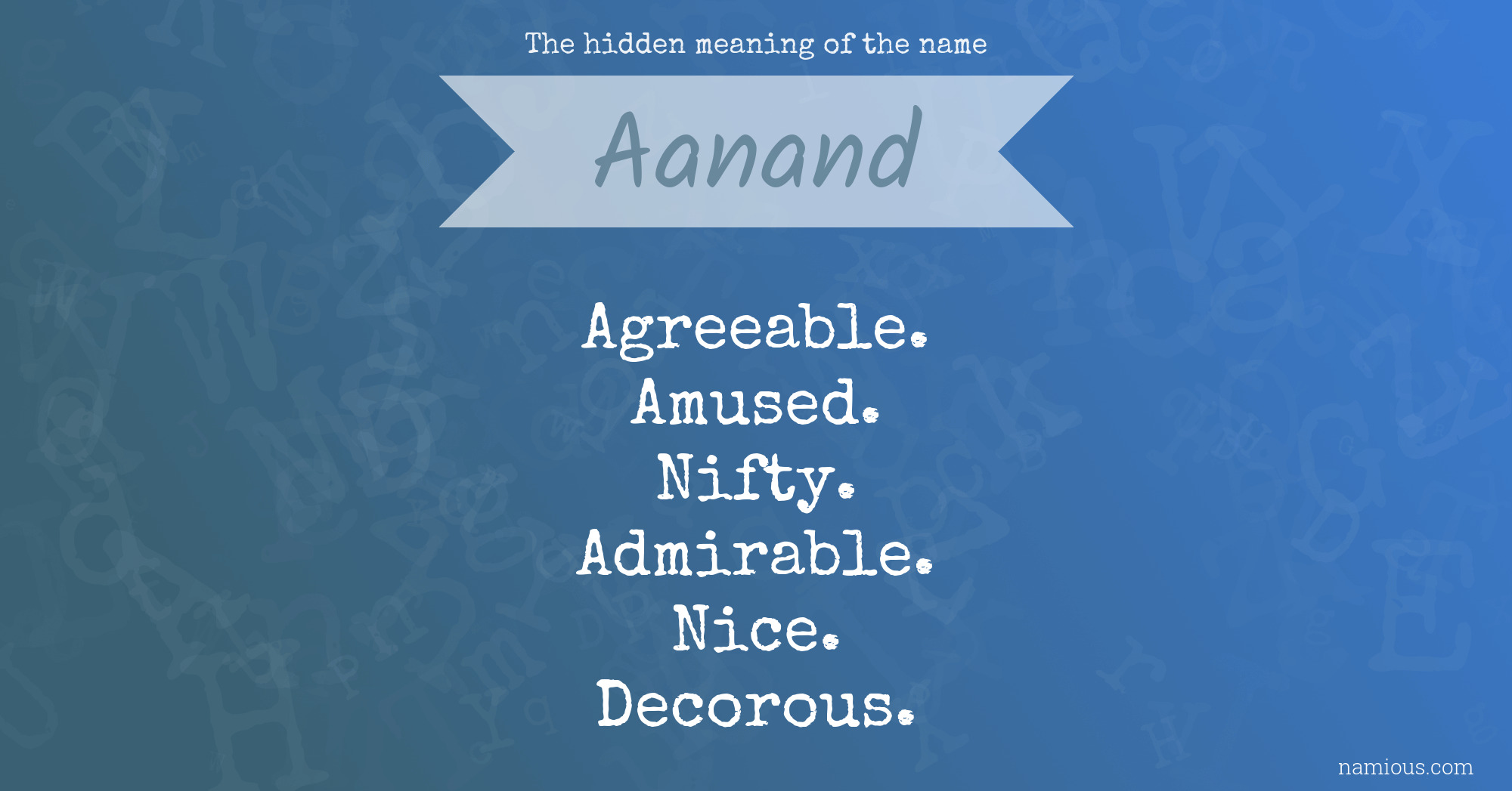 The hidden meaning of the name Aanand