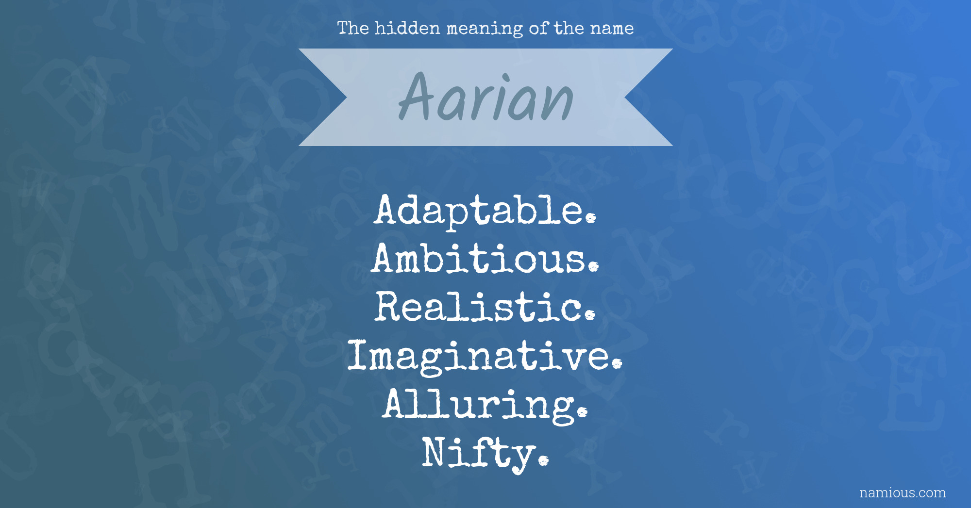 The hidden meaning of the name Aarian