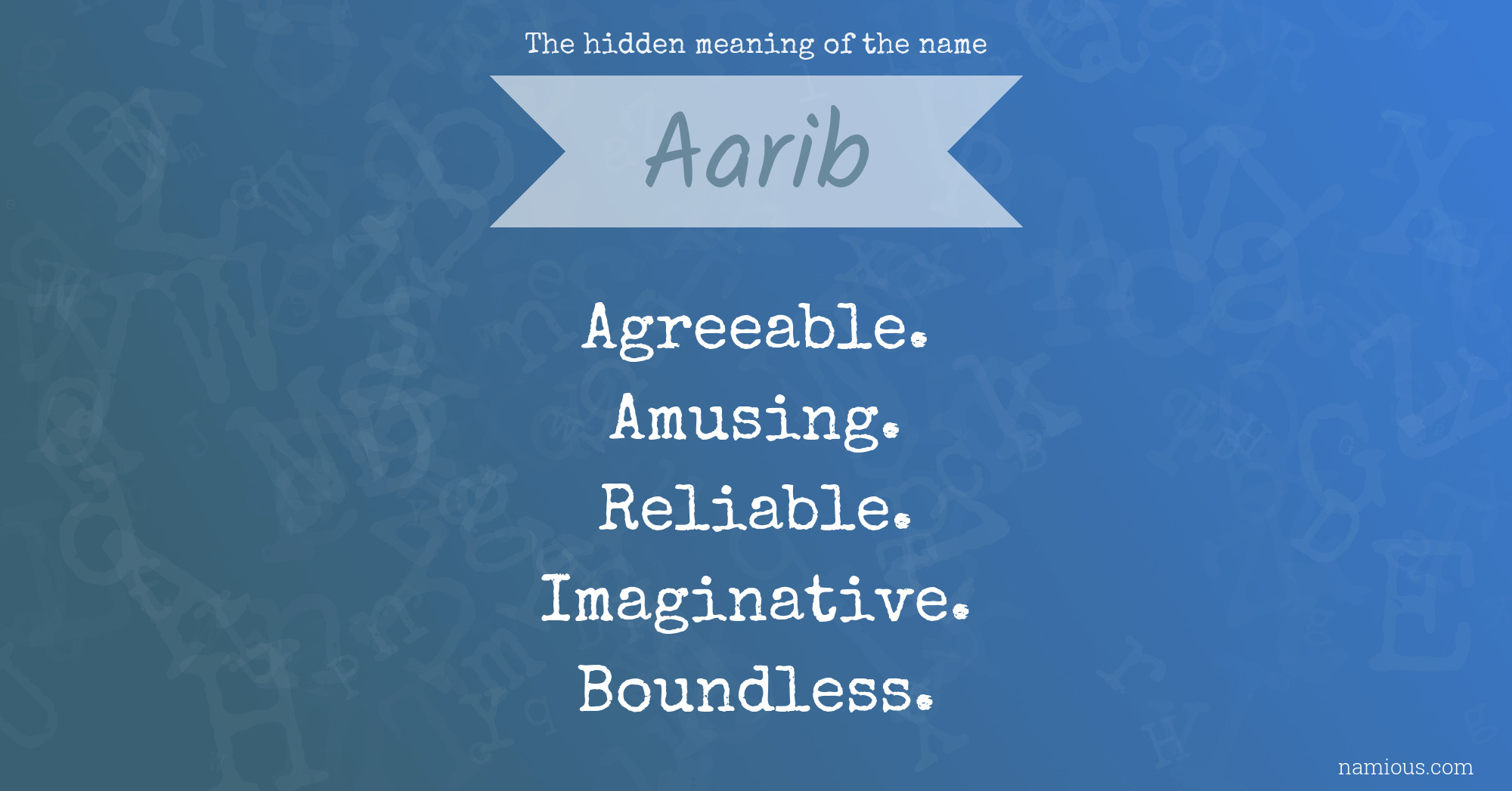 The hidden meaning of the name Aarib