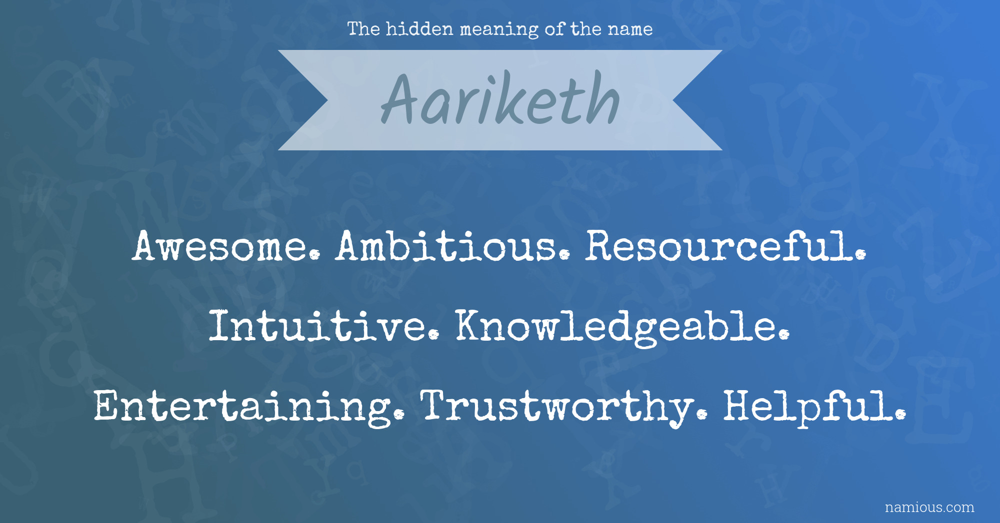 The hidden meaning of the name Aariketh