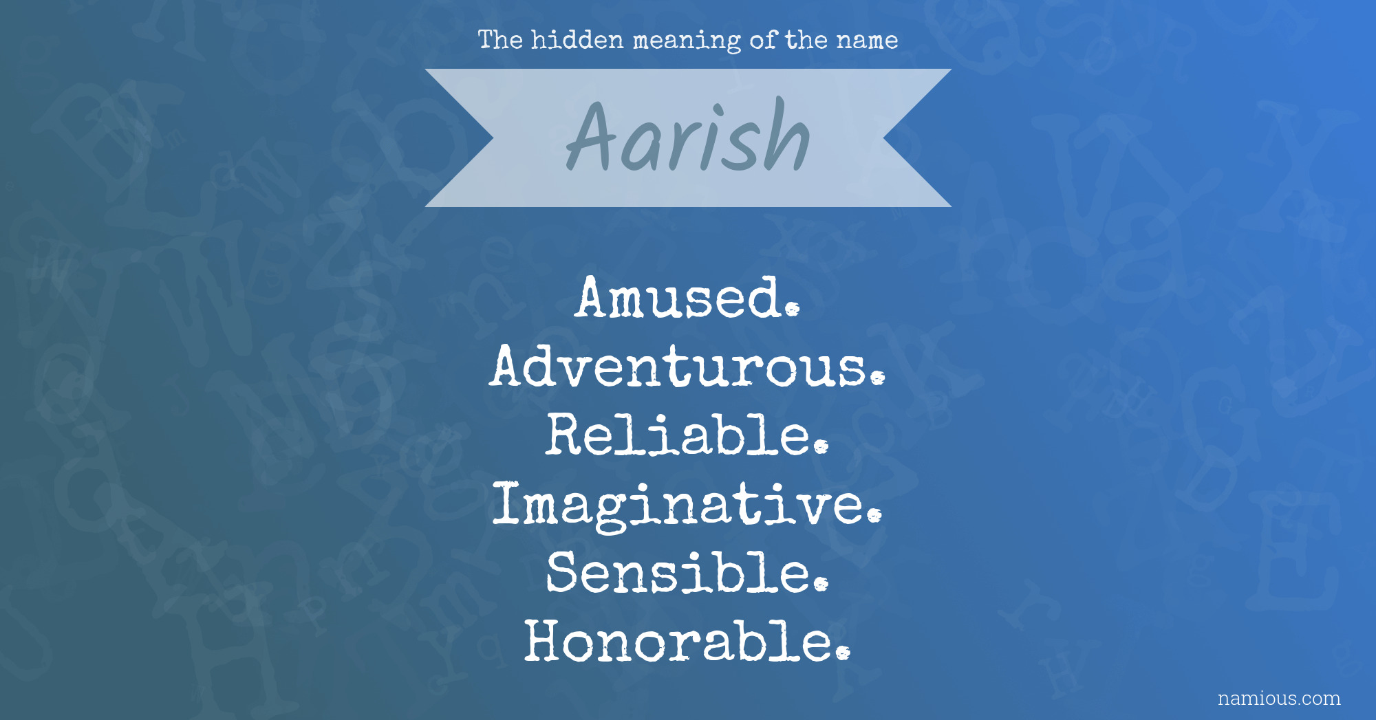 The hidden meaning of the name Aarish