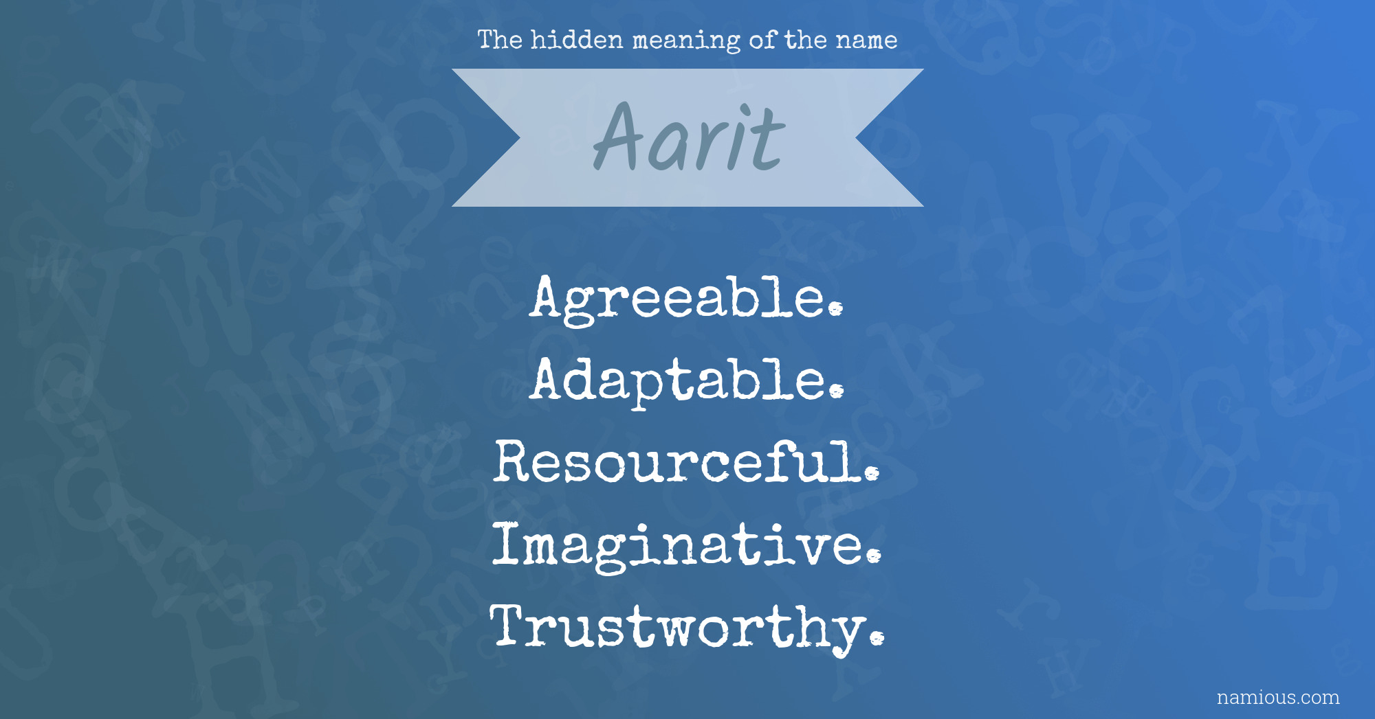 The hidden meaning of the name Aarit