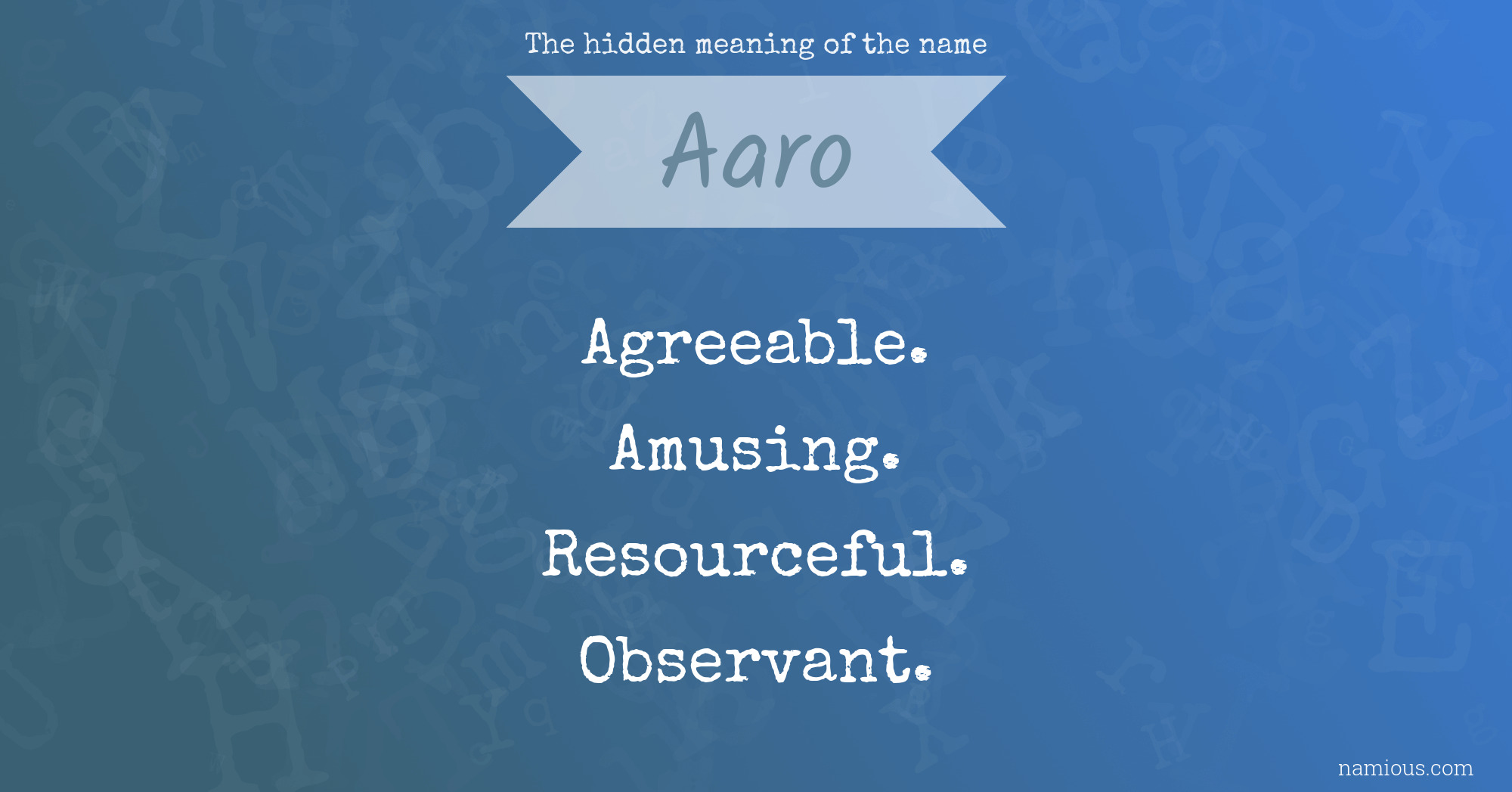 The hidden meaning of the name Aaro