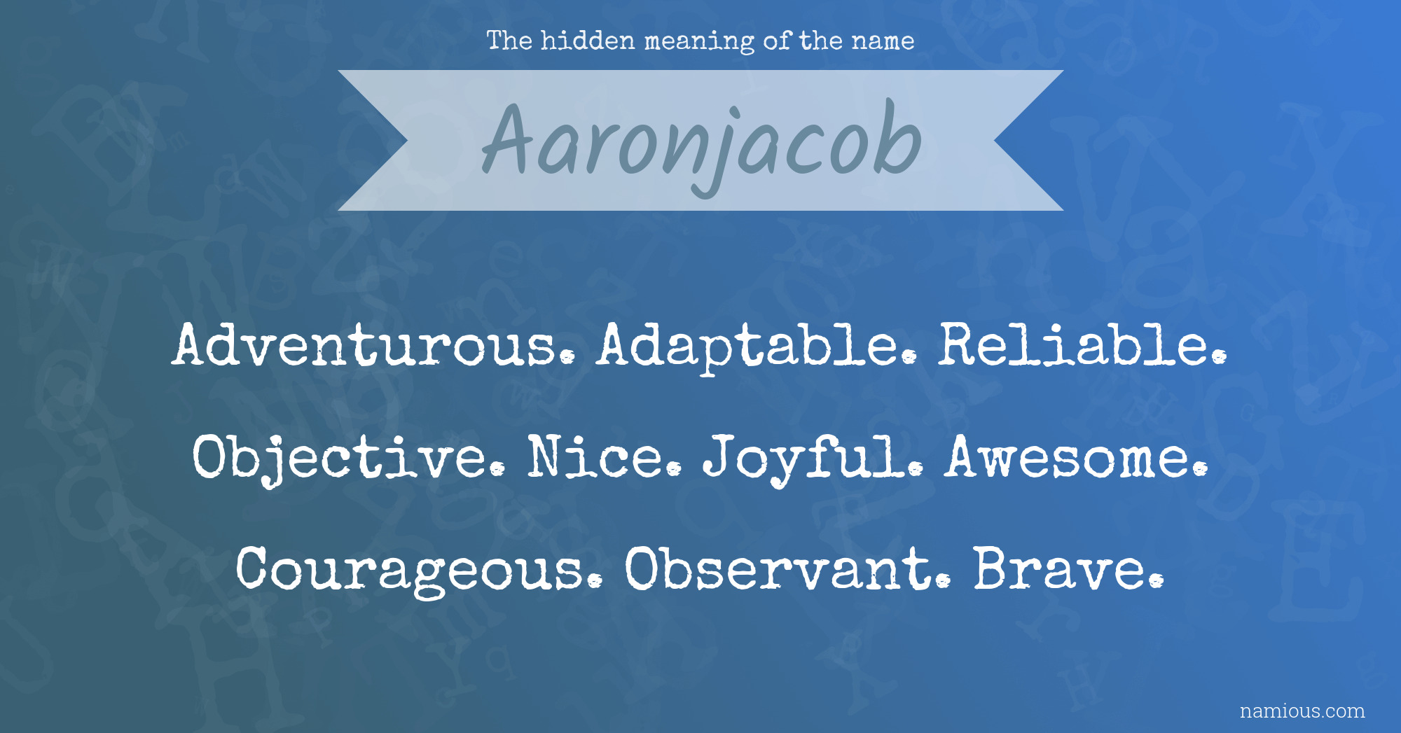 The hidden meaning of the name Aaronjacob