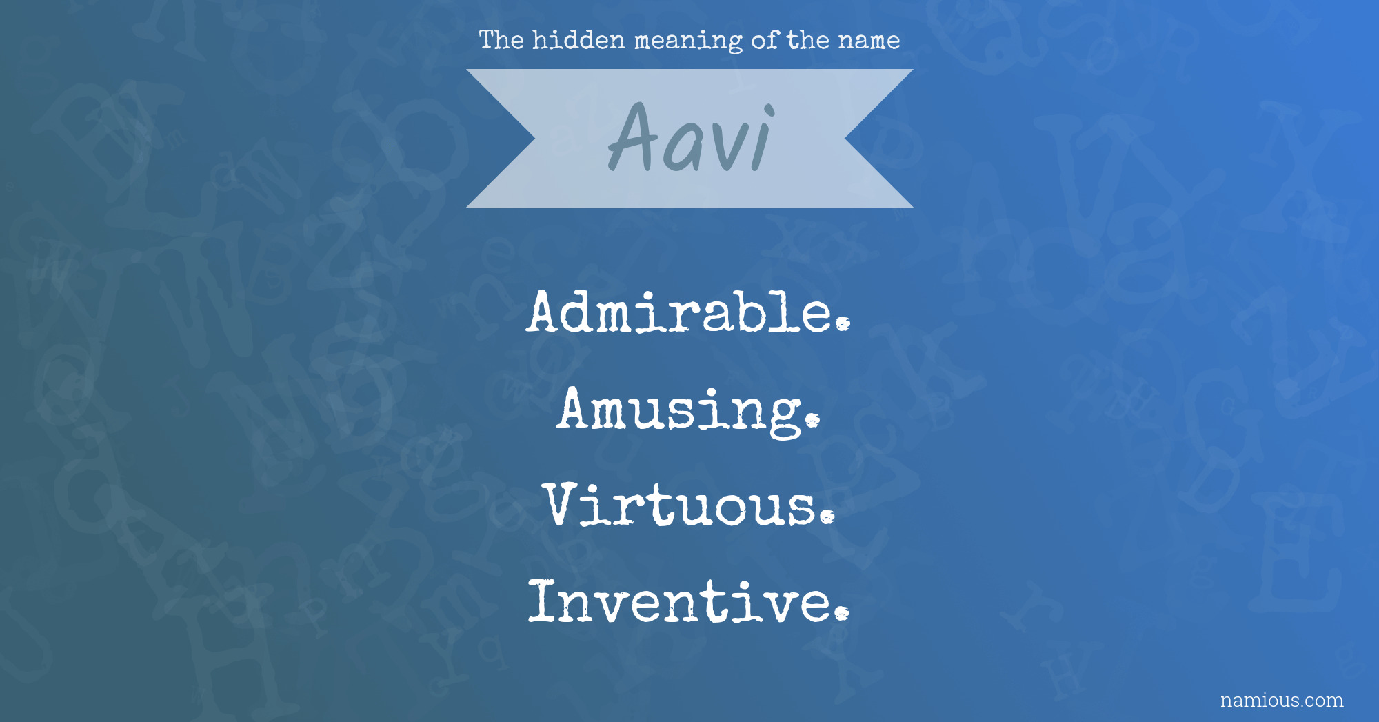 The hidden meaning of the name Aavi