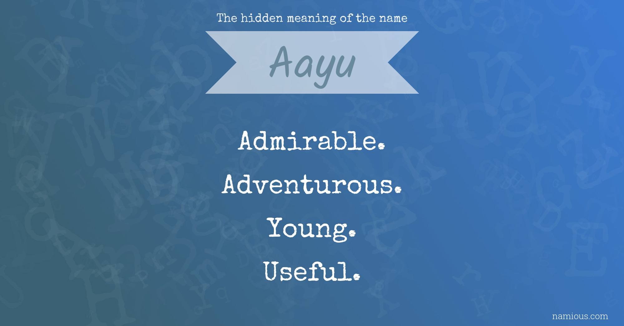 The hidden meaning of the name Aayu