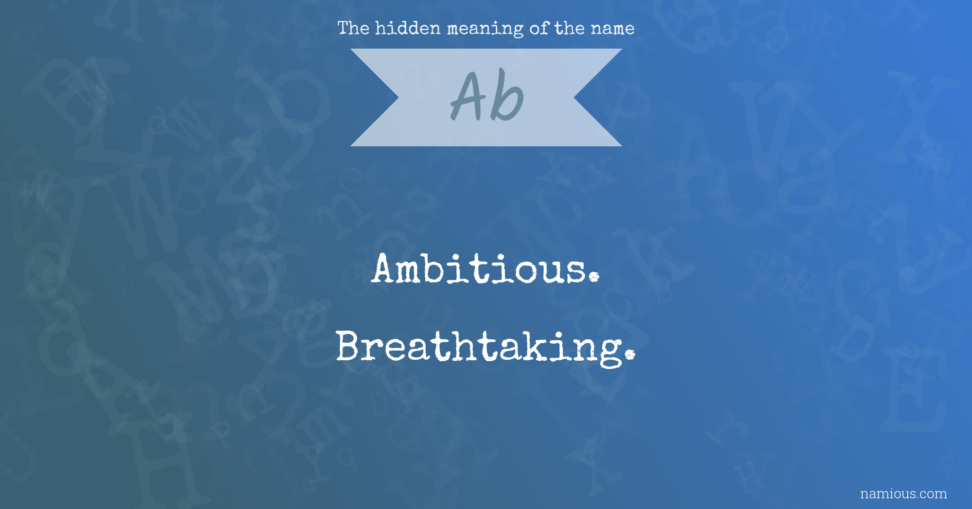 The hidden meaning of the name Ab