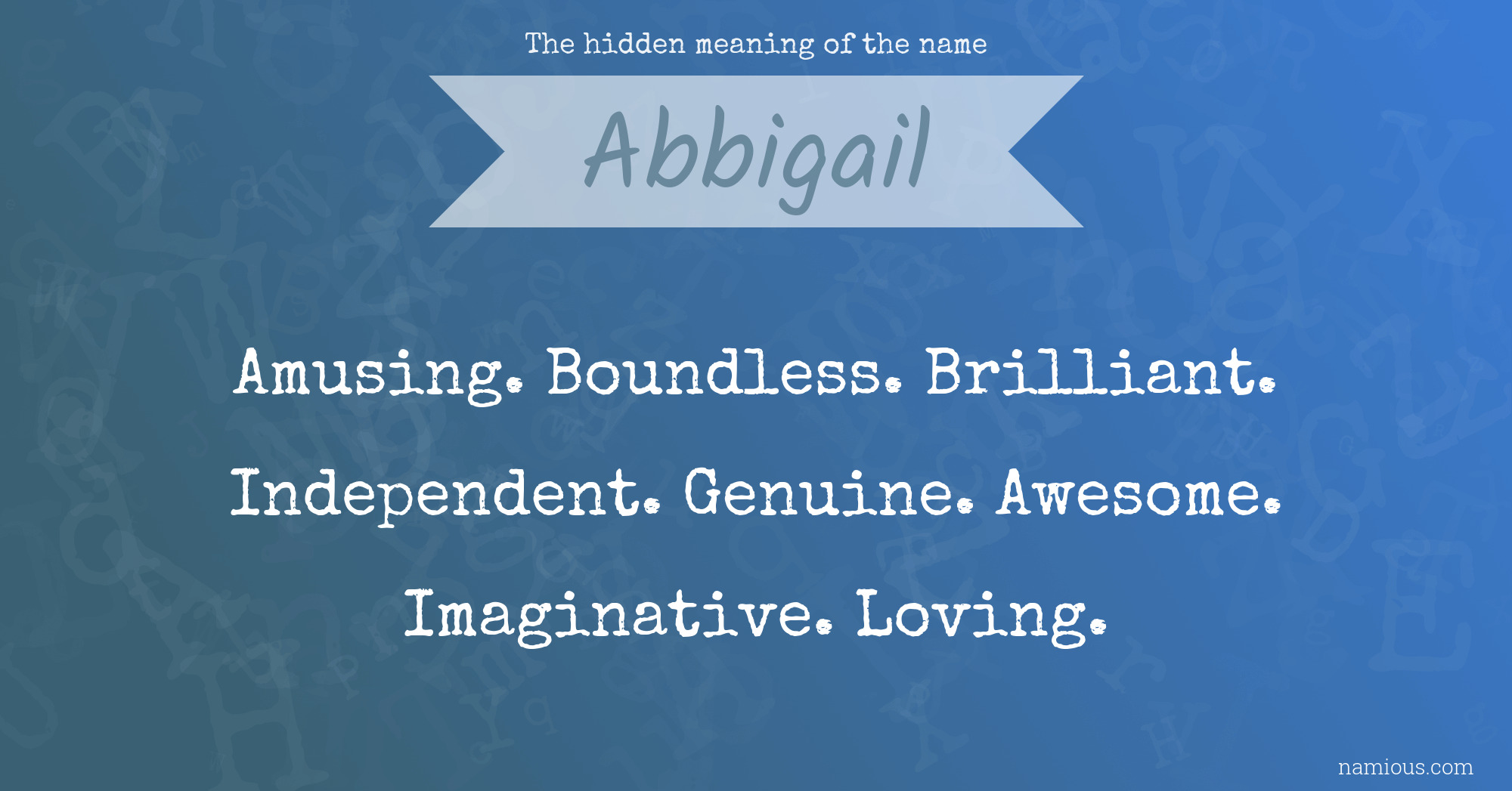 The hidden meaning of the name Abbigail