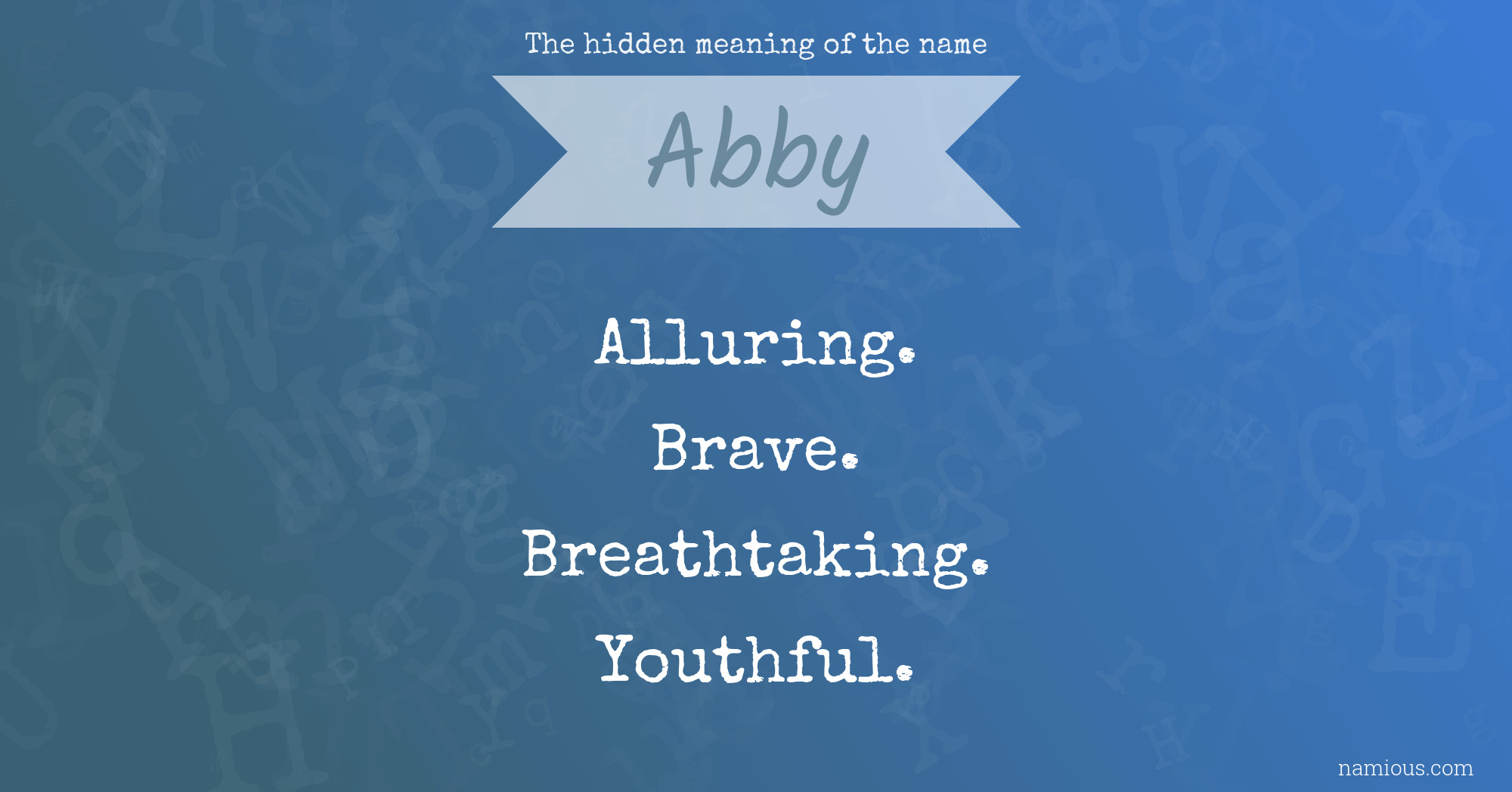 The hidden meaning of the name Abby